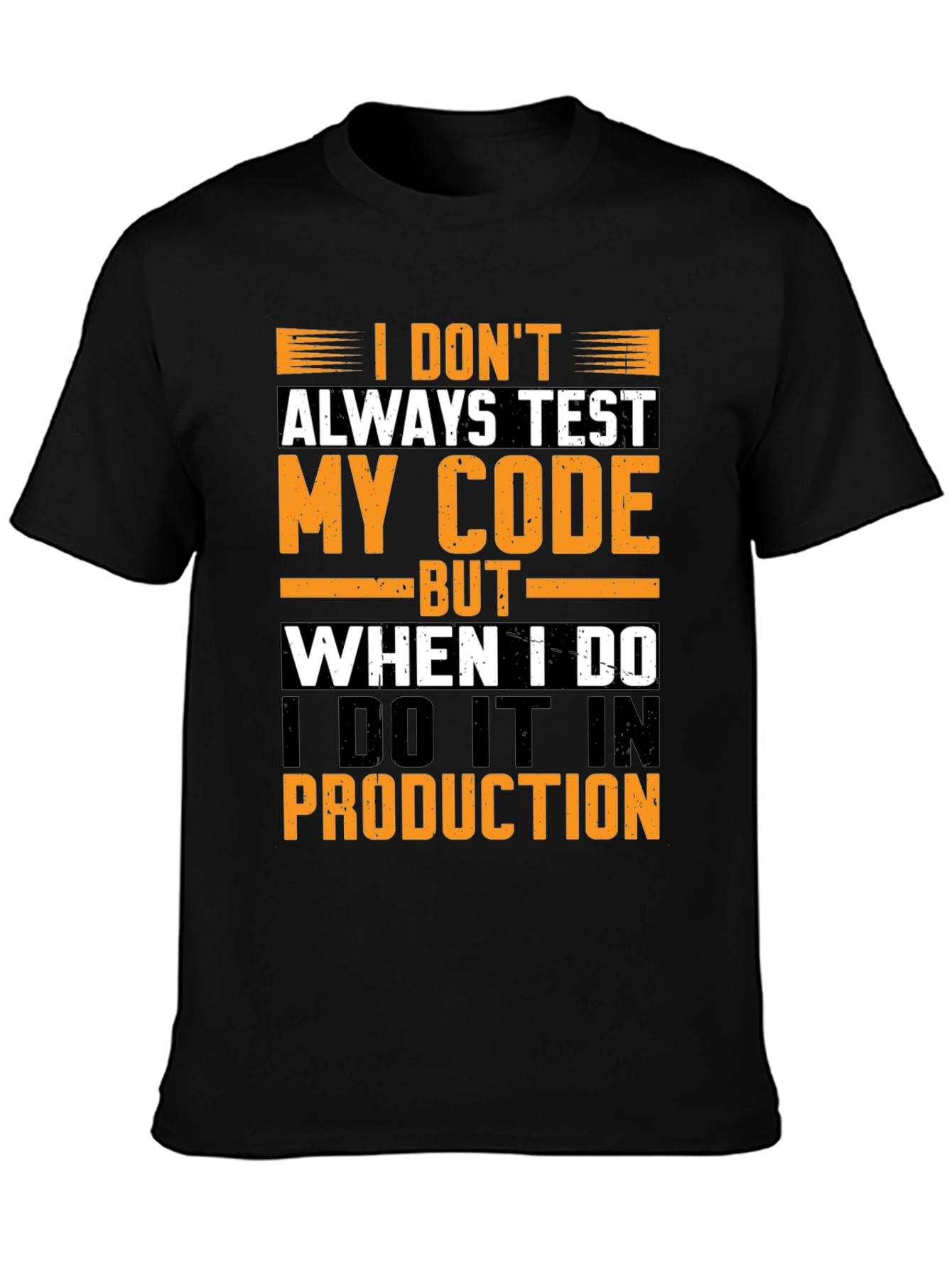 Funny Programmer T-Shirt: Test in Production