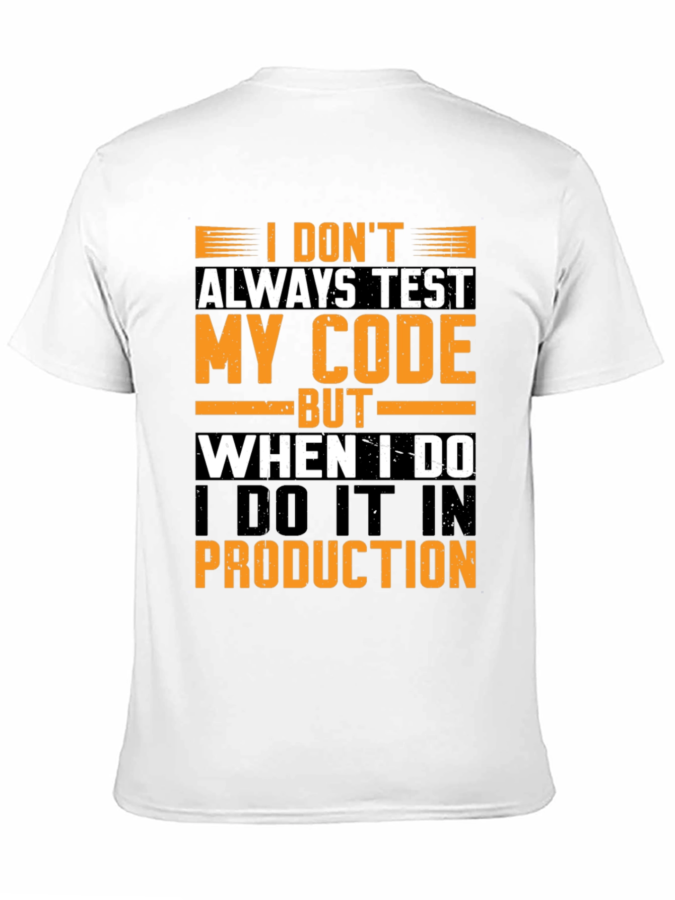 Funny Programmer T-Shirt: Test in Production
