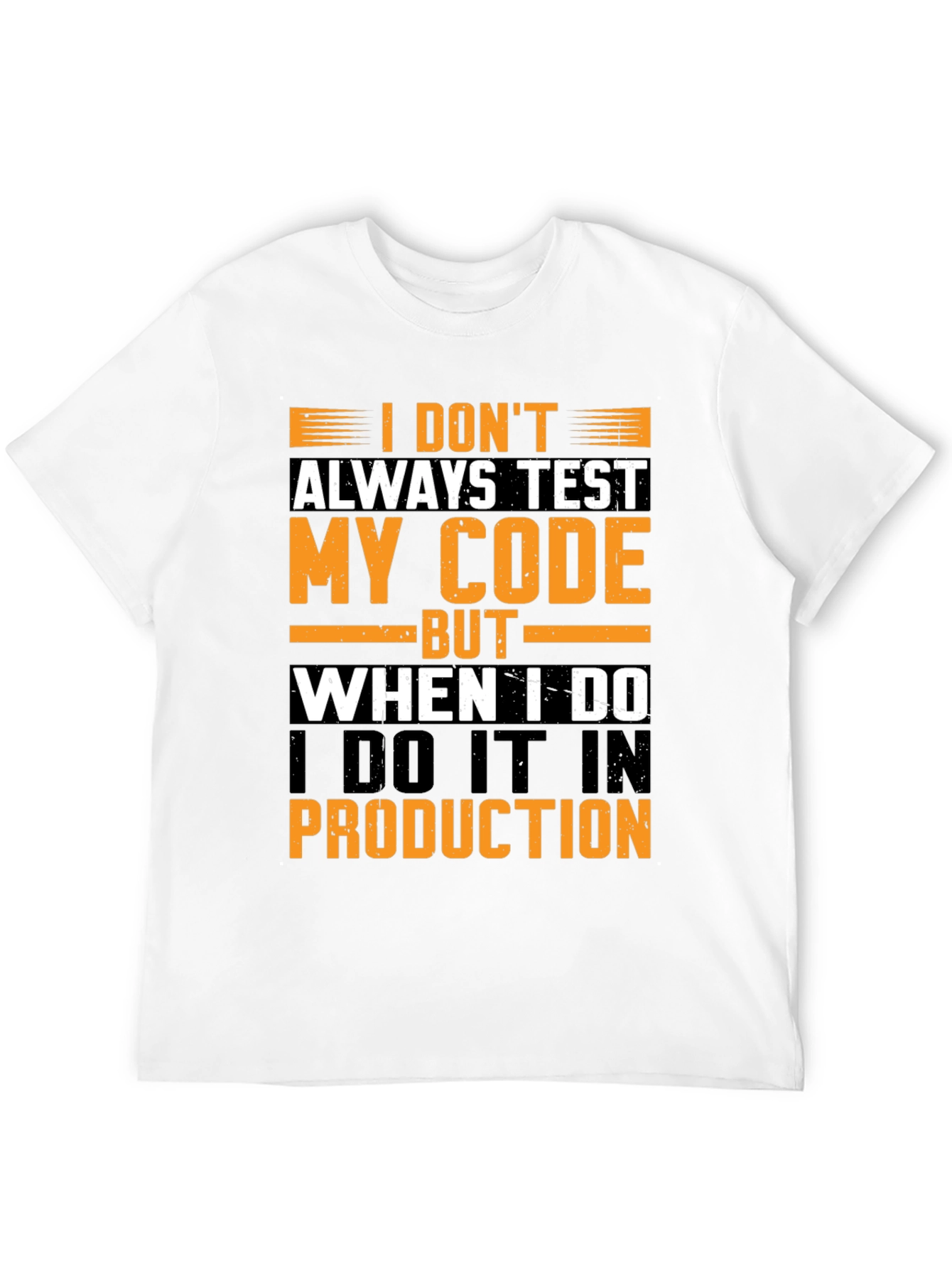 Funny Programmer T-Shirt: Test in Production