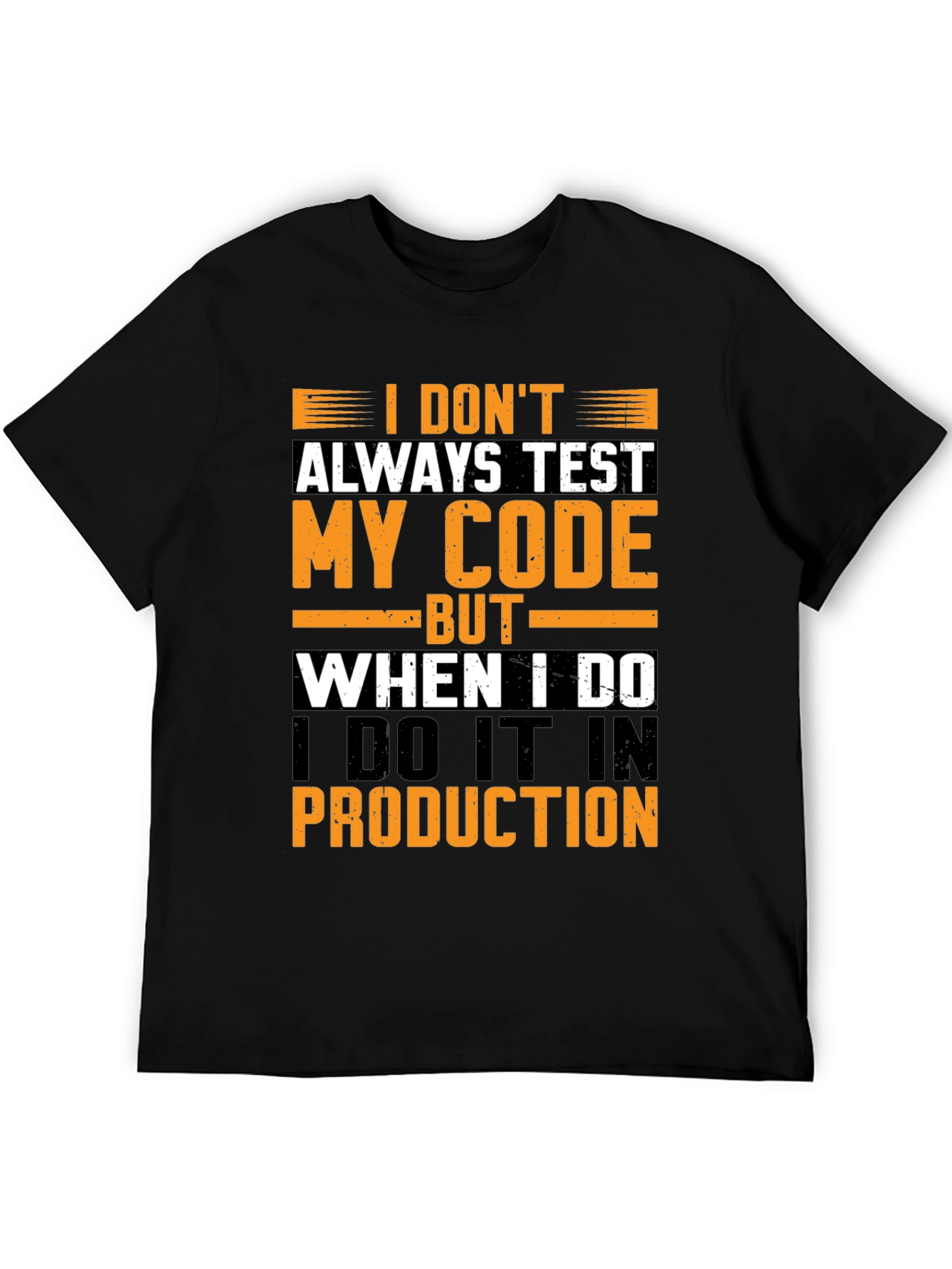 Funny Programmer T-Shirt: Test in Production