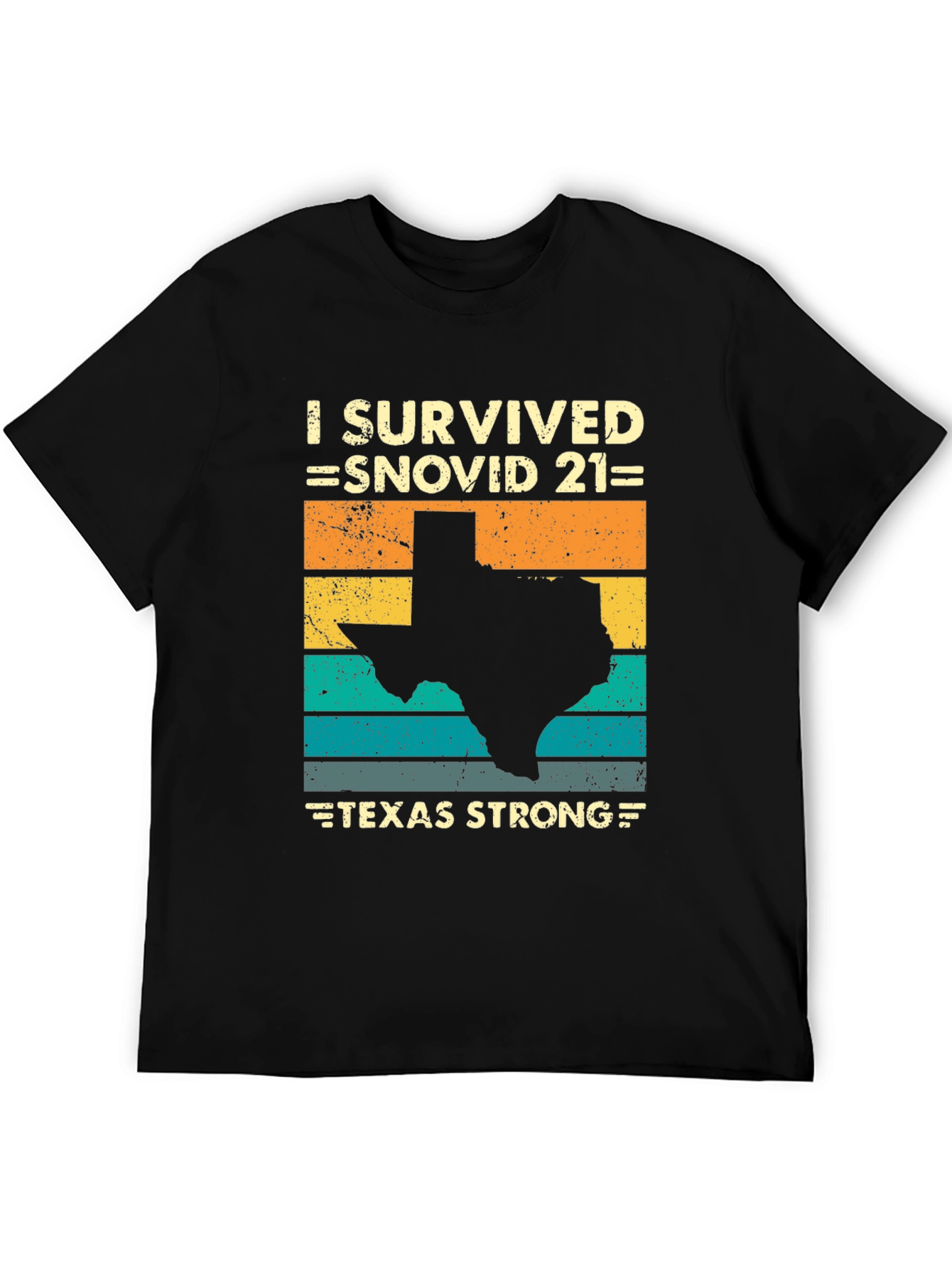 I Survived Snovid 21 Texas Strong T-Shirt