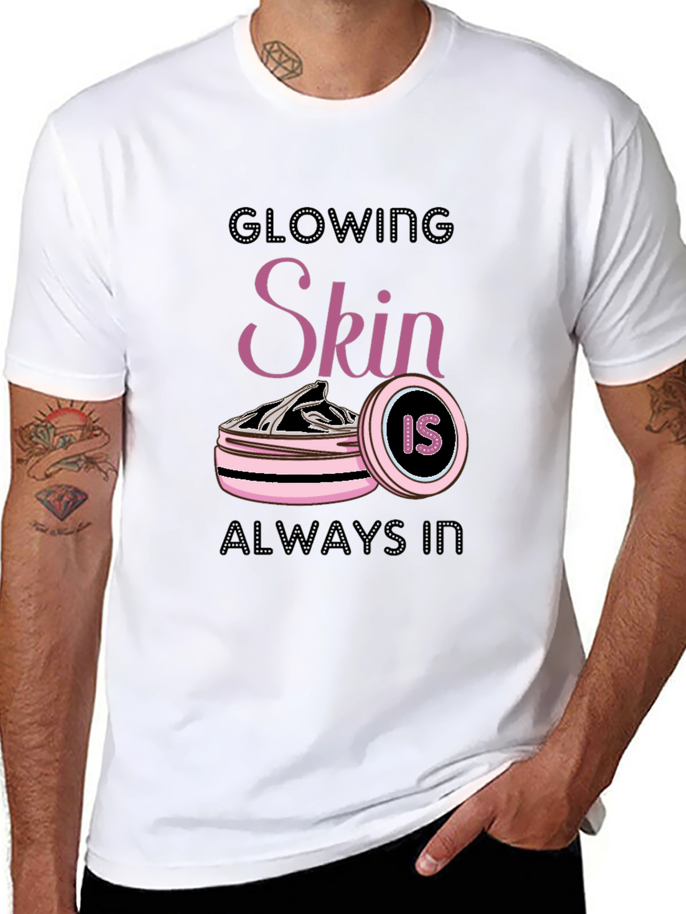 Glowing Skin Is Always In T-Shirt