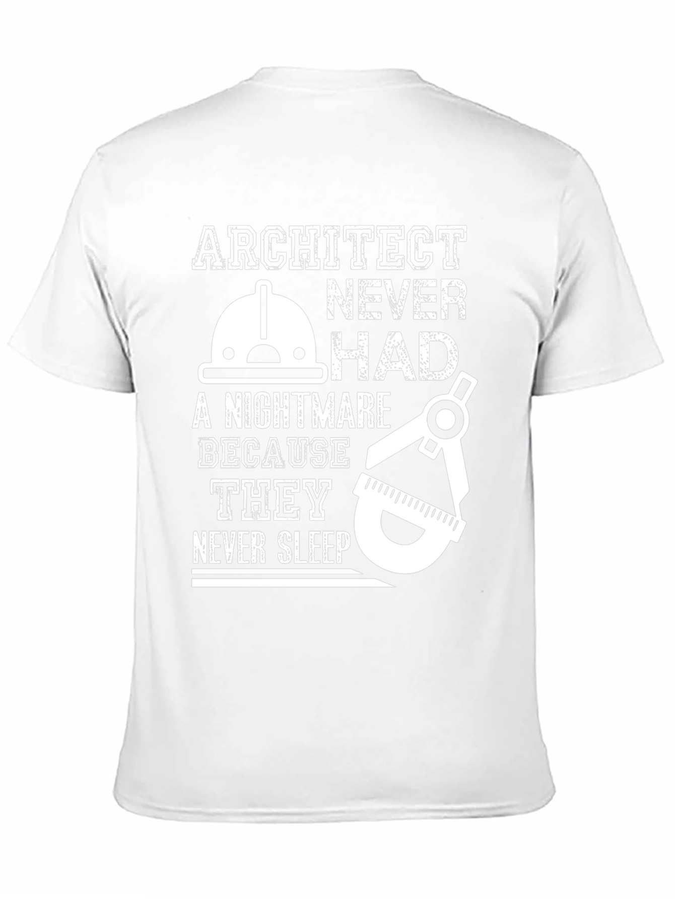 Architect Never Sleep T-Shirt