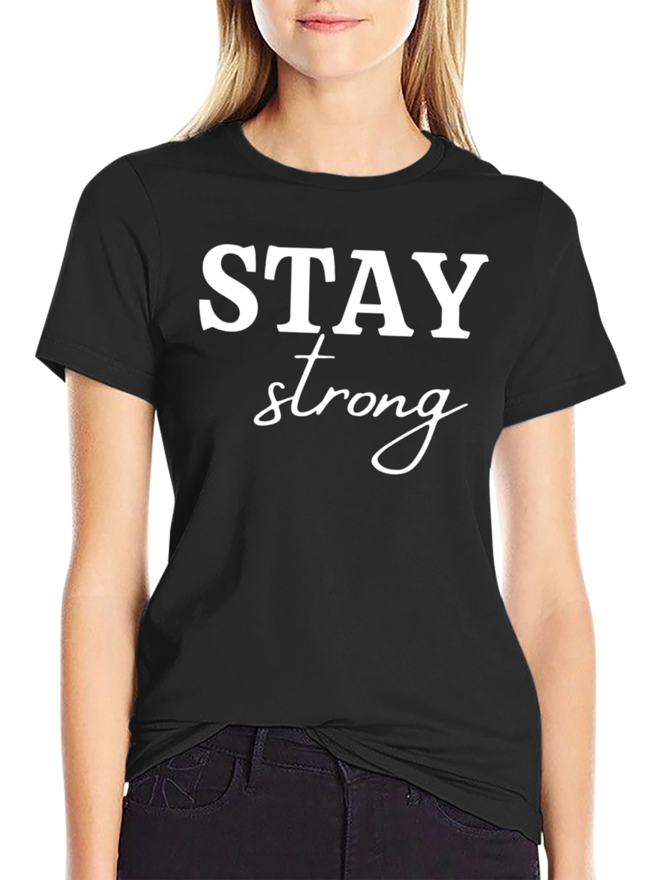 Stay Strong Black Graphic Tee Shirt