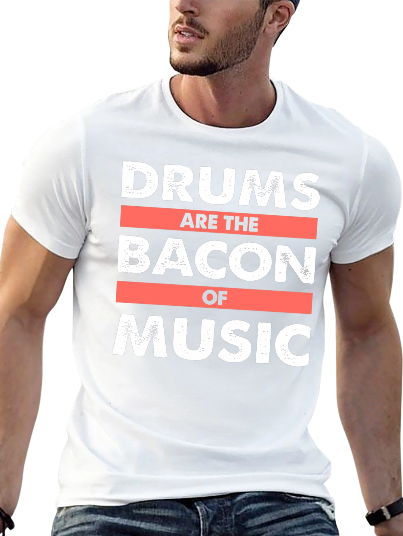 Drums are the Bacon of Music T-Shirt