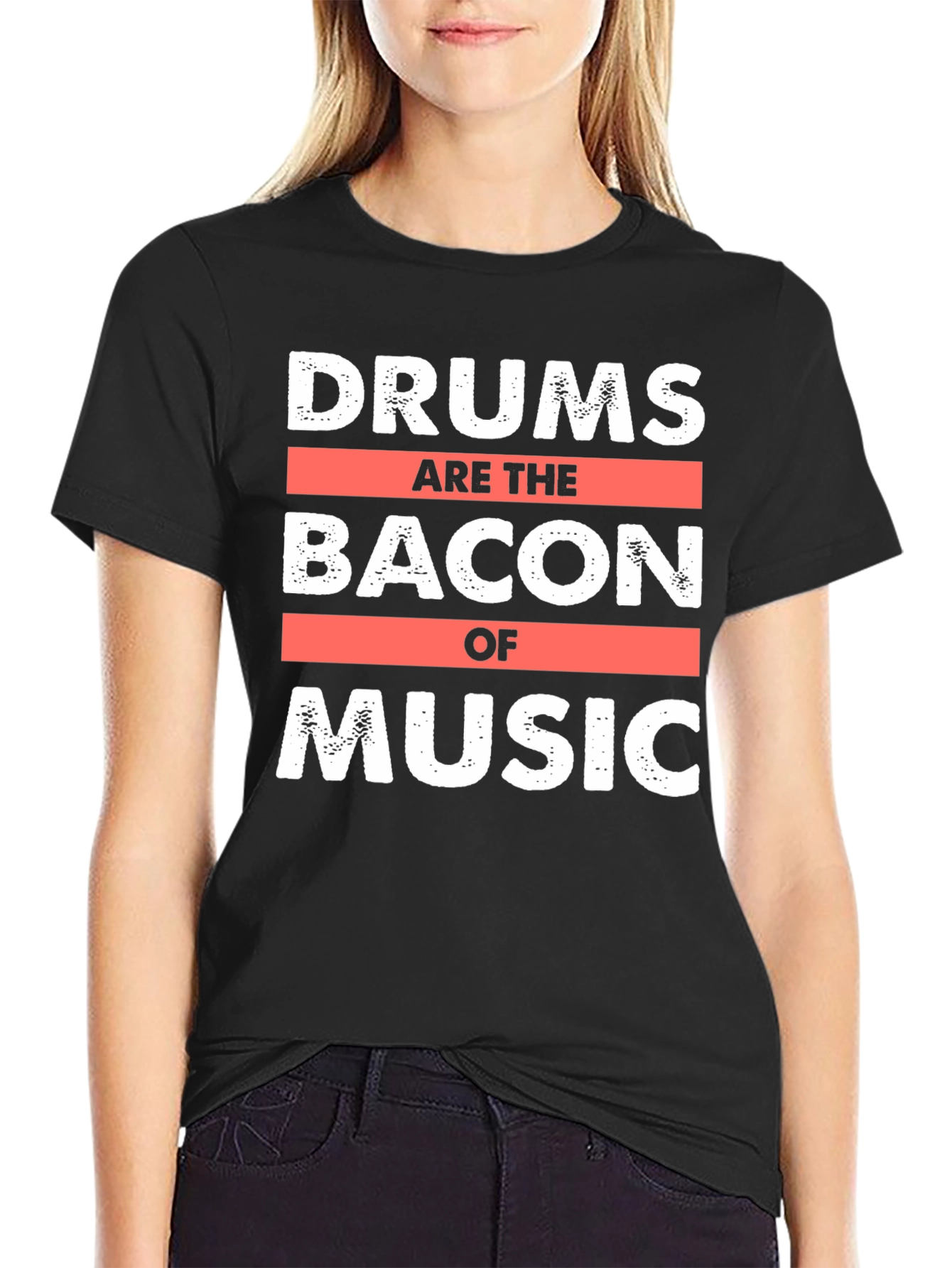Drums are the Bacon of Music T-Shirt
