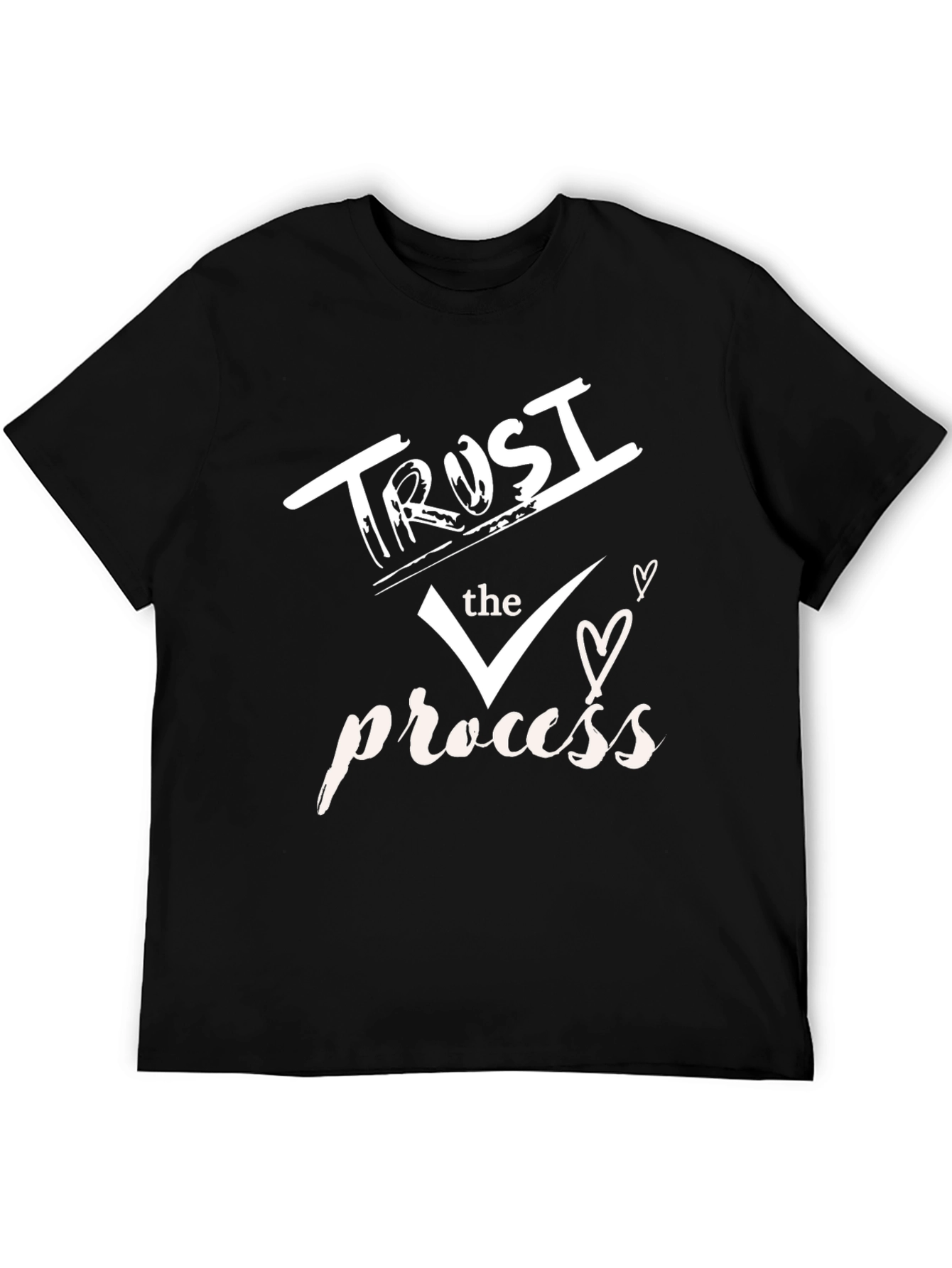 Trust The Process T-Shirt - Motivational Graphic Tee