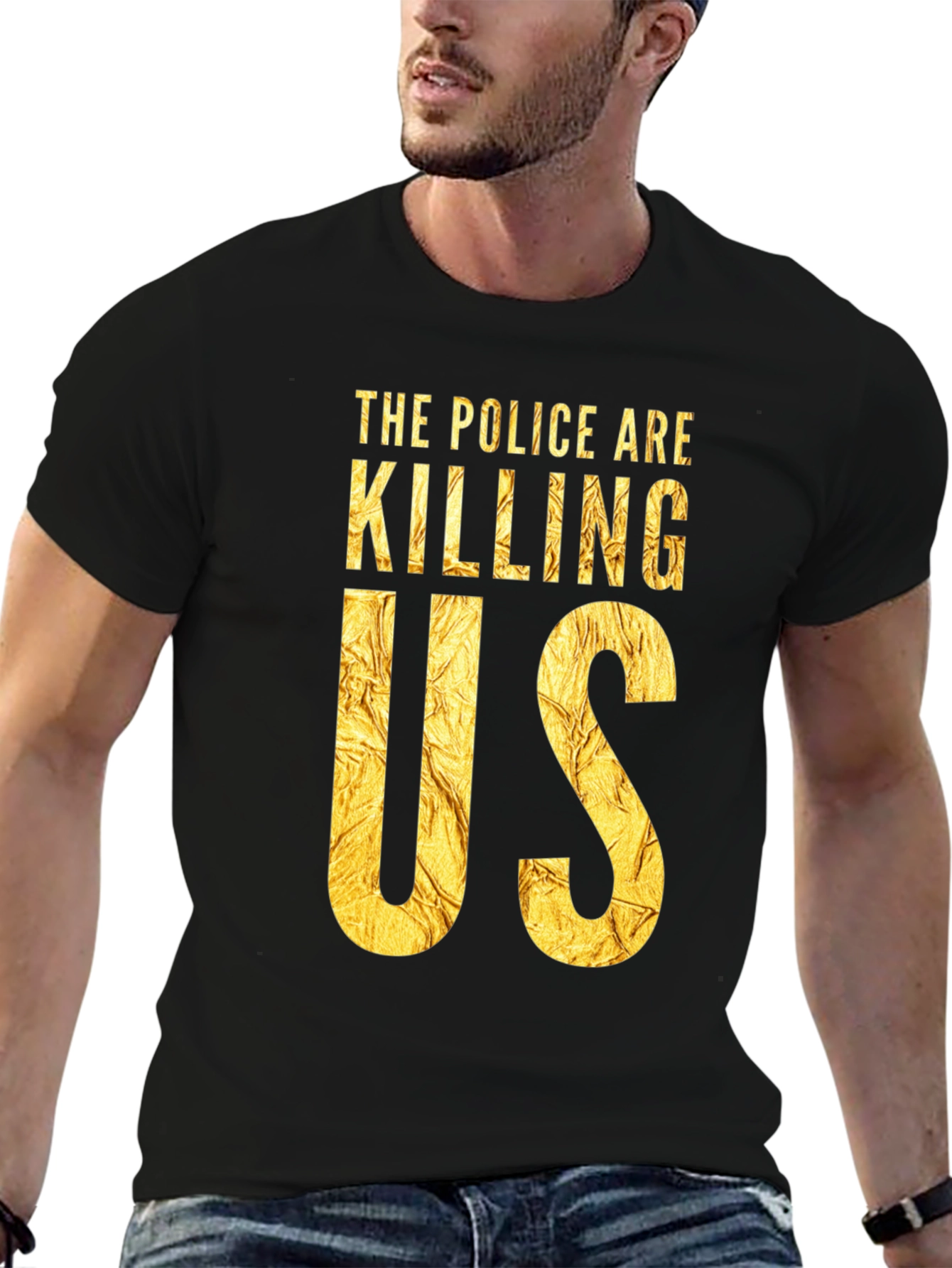 The Police Are Killing Us Black T-Shirt
