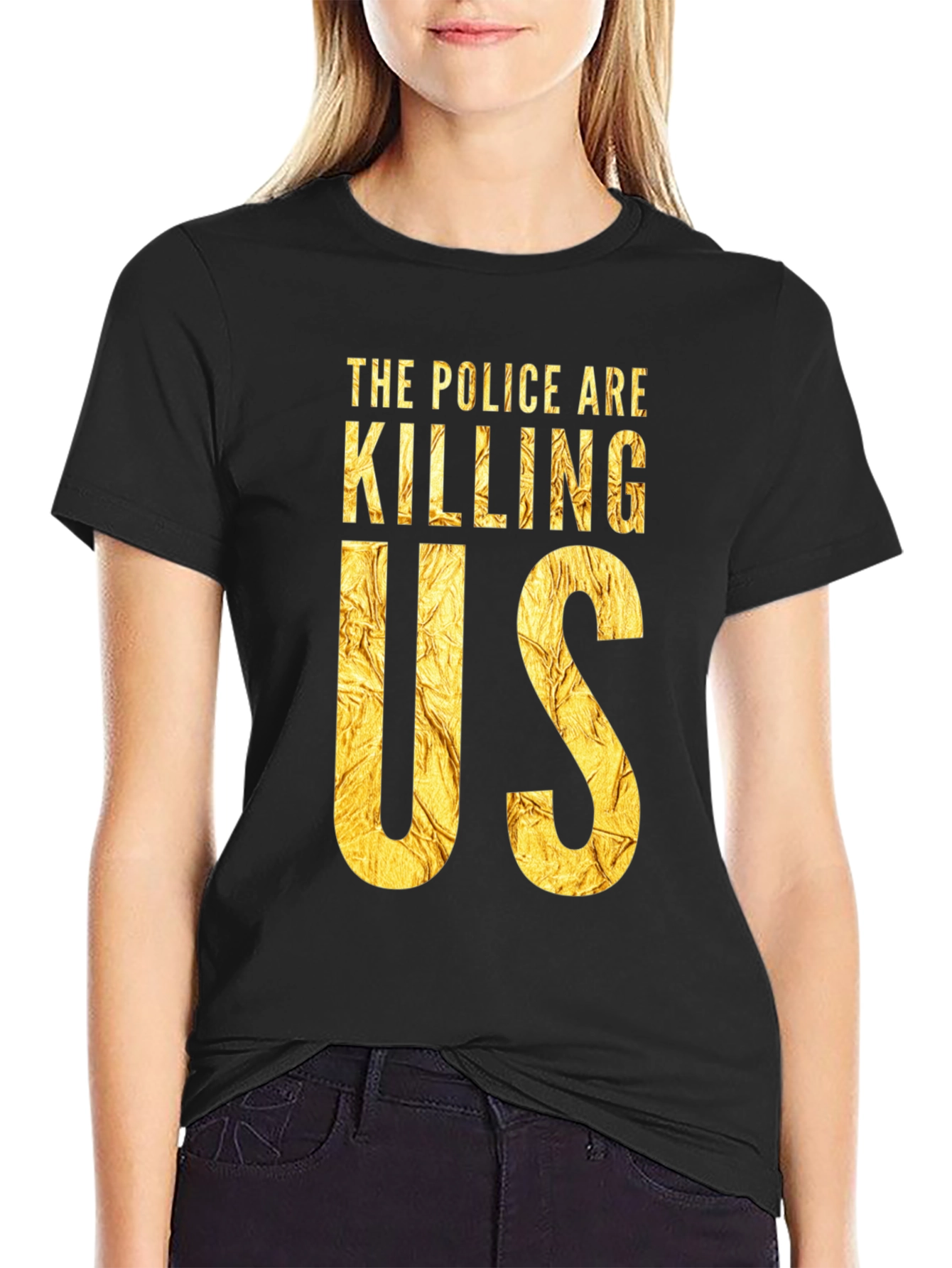 The Police Are Killing Us Black T-Shirt