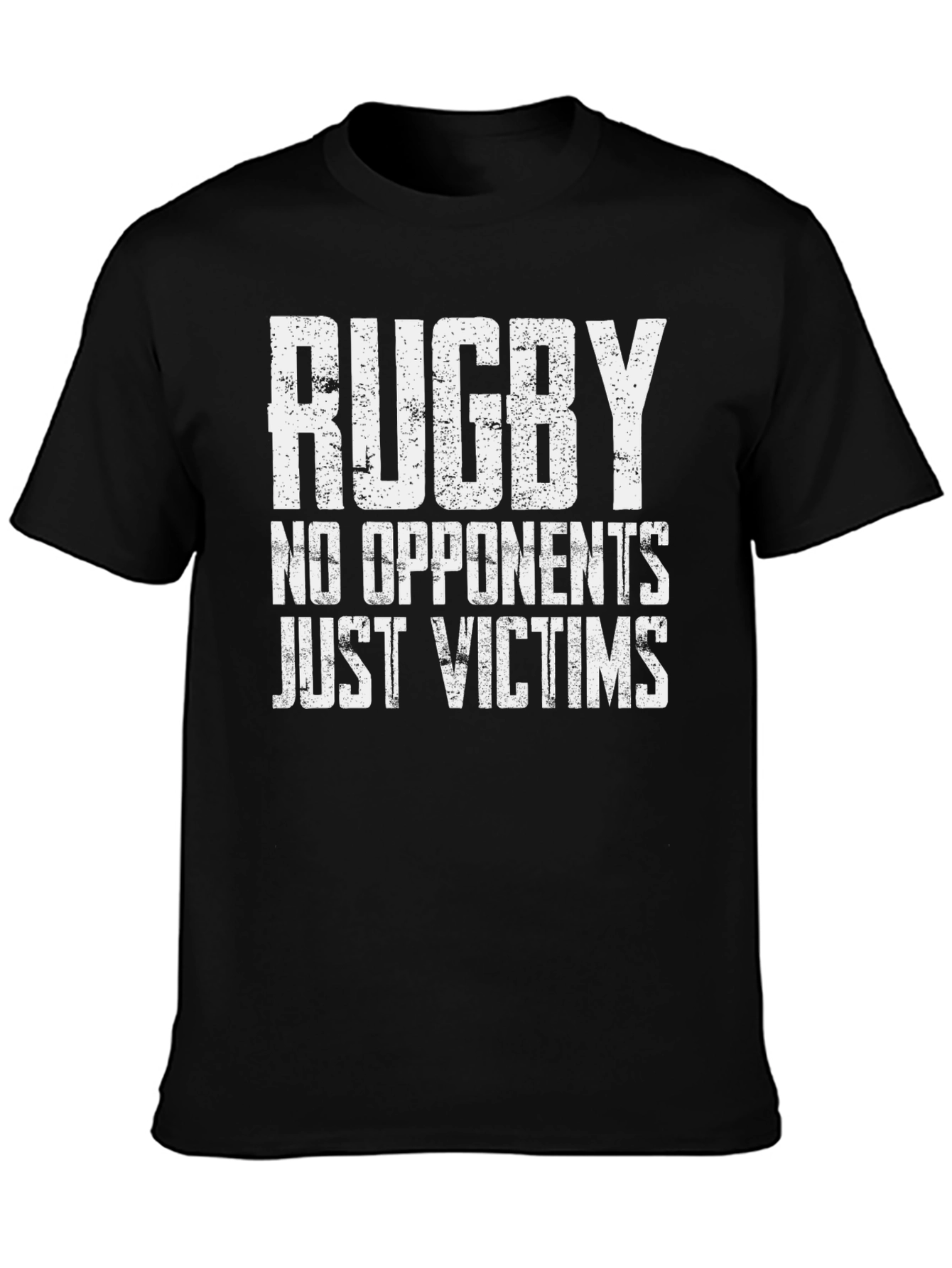 Rugby No Opponents Just Victims Black T-Shirt