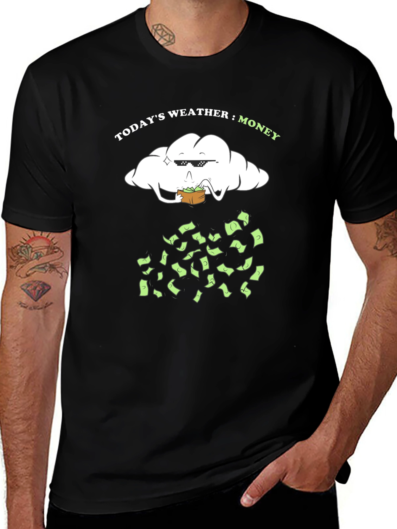 Todays Weather: Money T-Shirt
