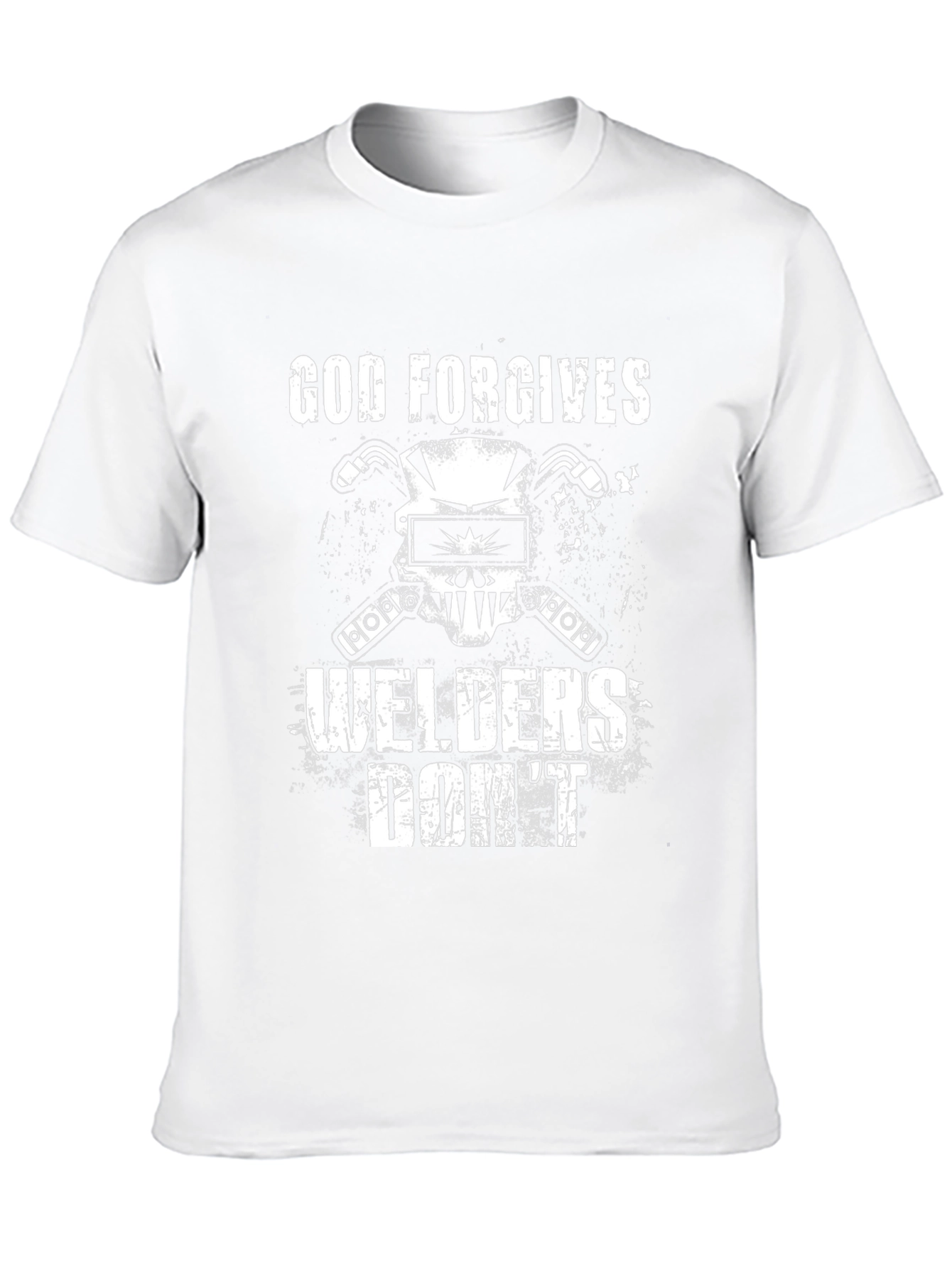 God Forgives Welders Dont Graphic T-Shirt