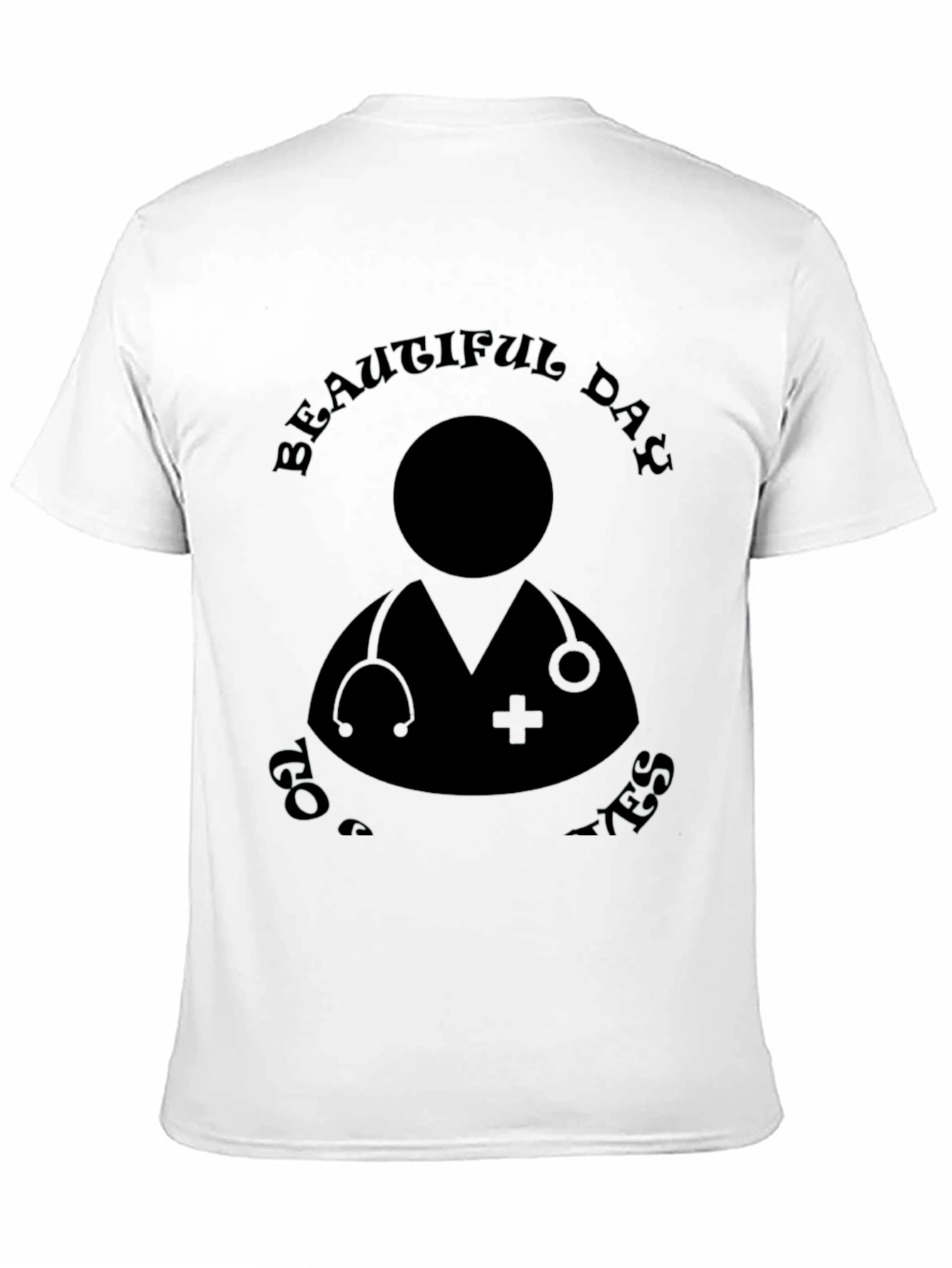 Beautiful Day To Save Lives Graphic Tee - Unisex