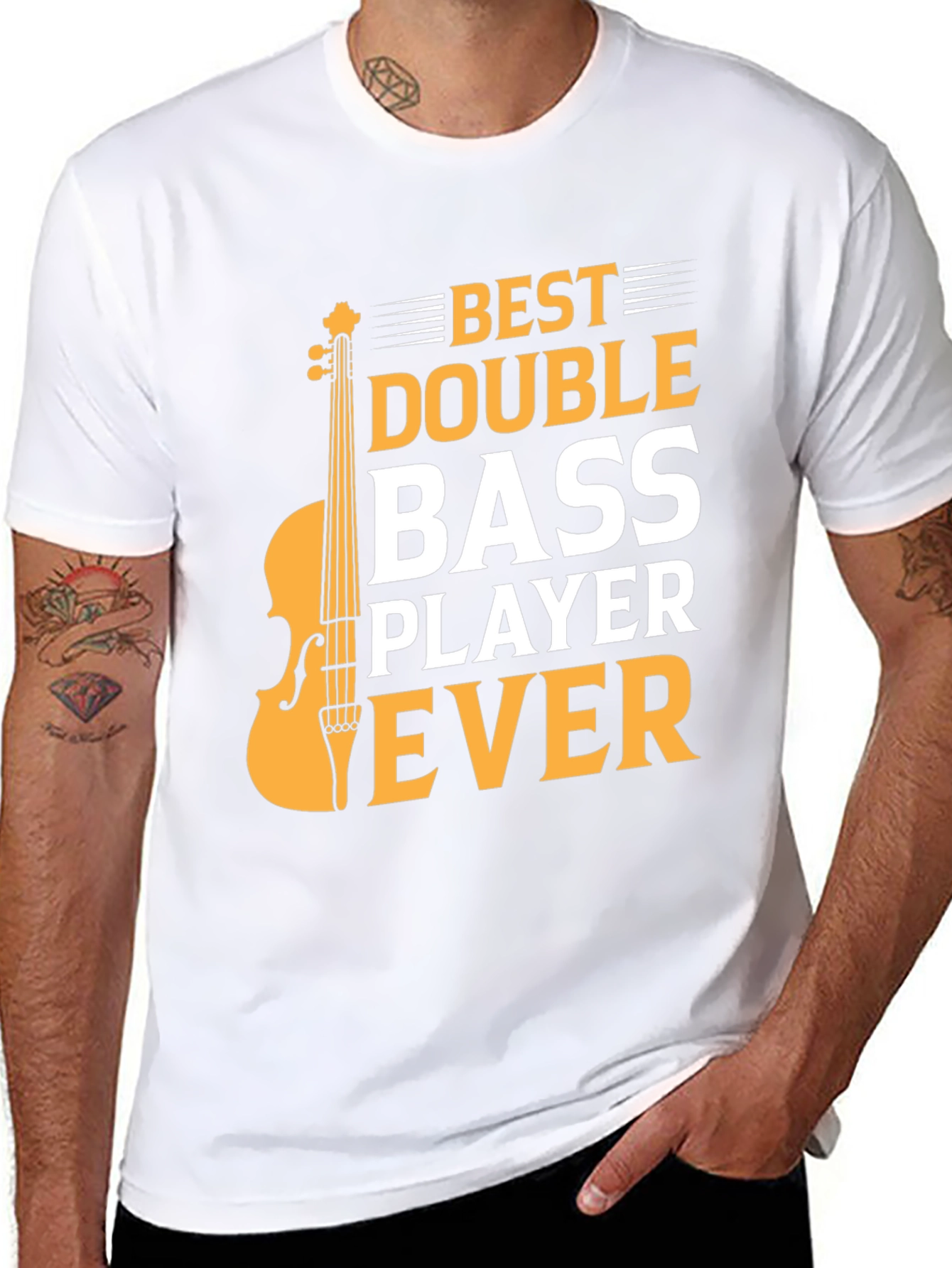 Best Double Bass Player Ever - Graphic T-Shirt