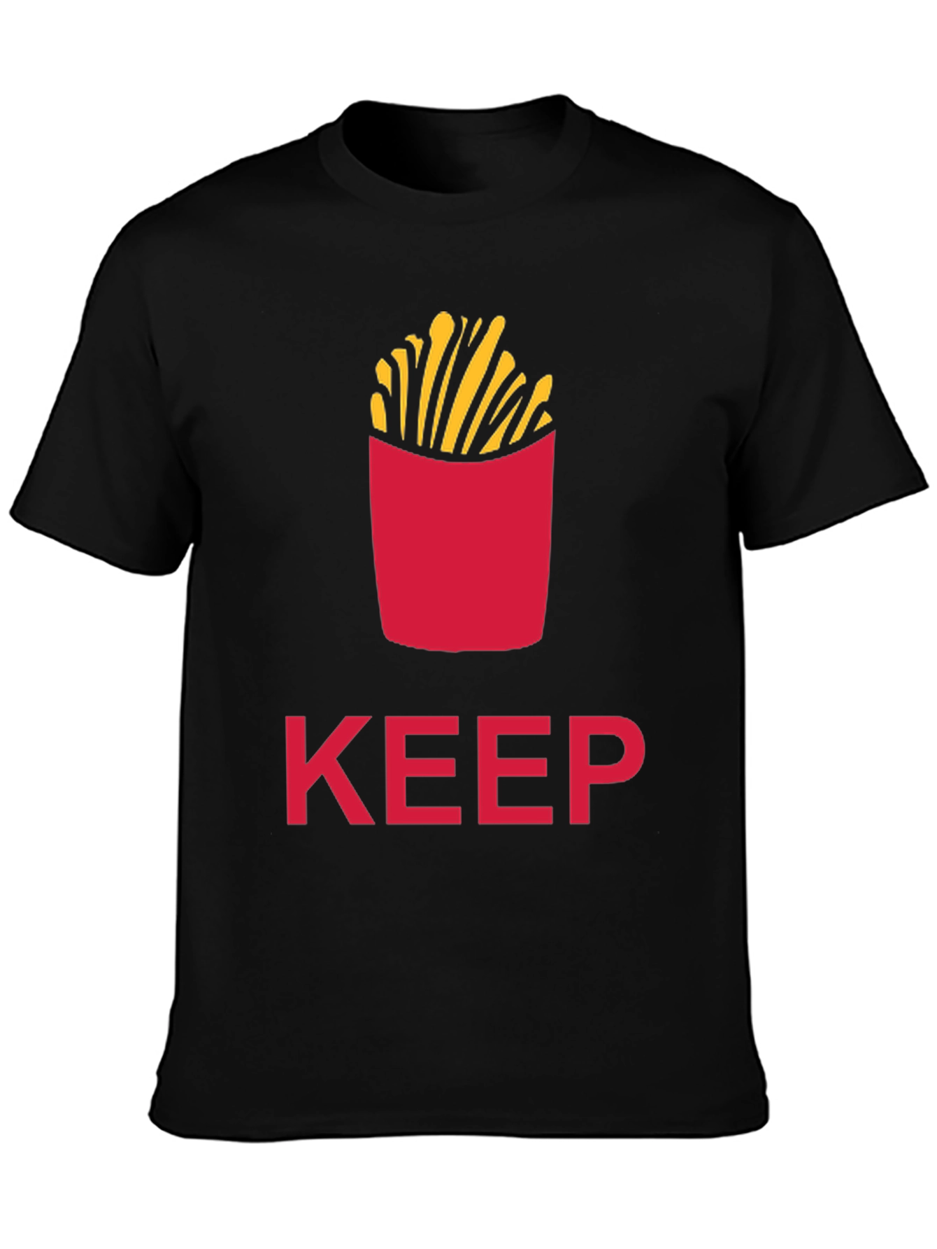 Keep Calm and Eat Fries T-Shirt