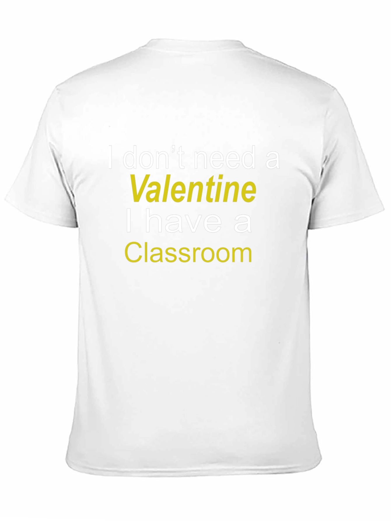 Funny Teacher Valentines Day T-Shirt