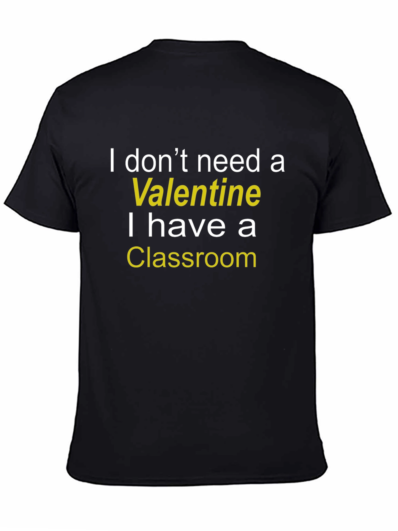 Funny Teacher Valentines Day T-Shirt