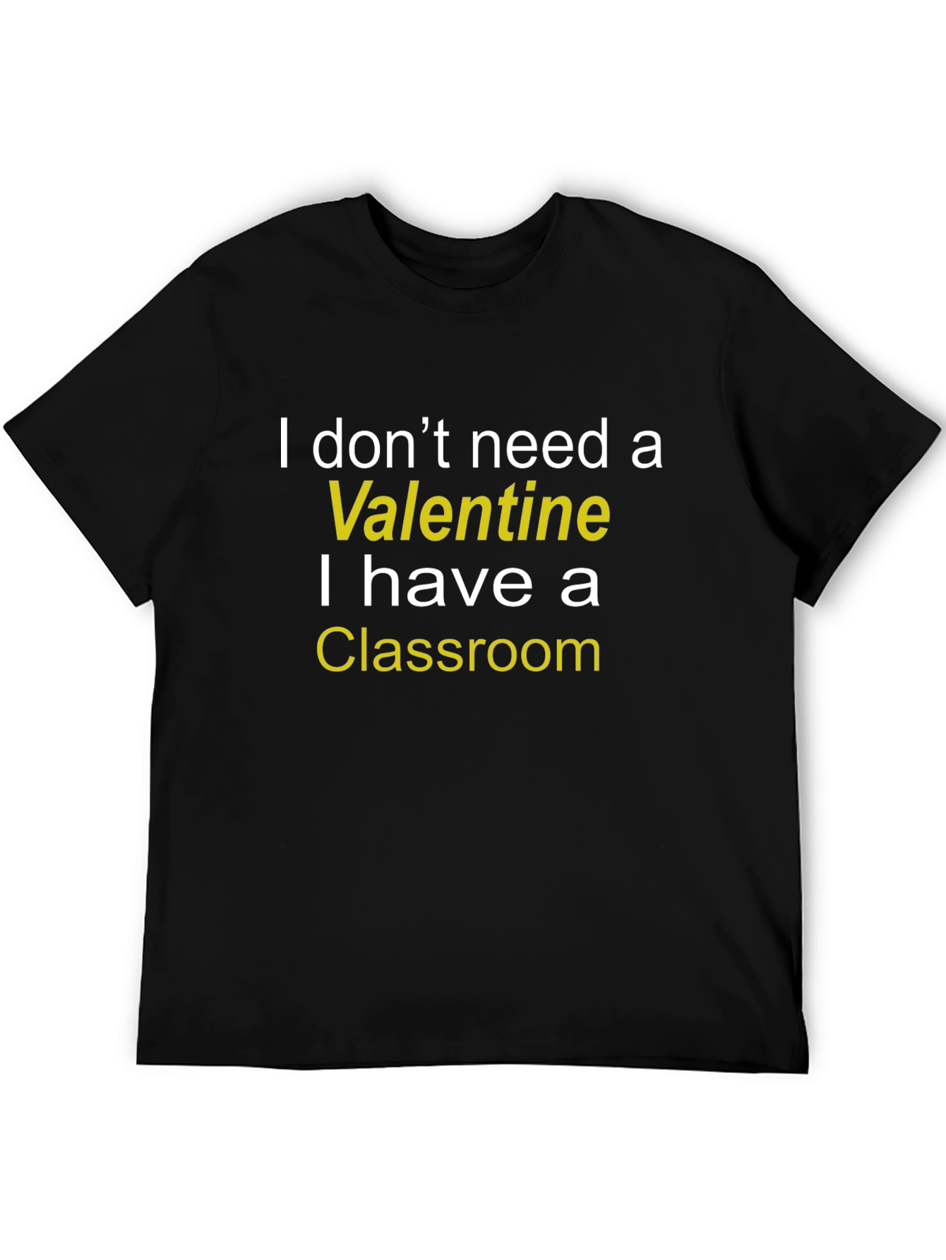 Funny Teacher Valentines Day T-Shirt