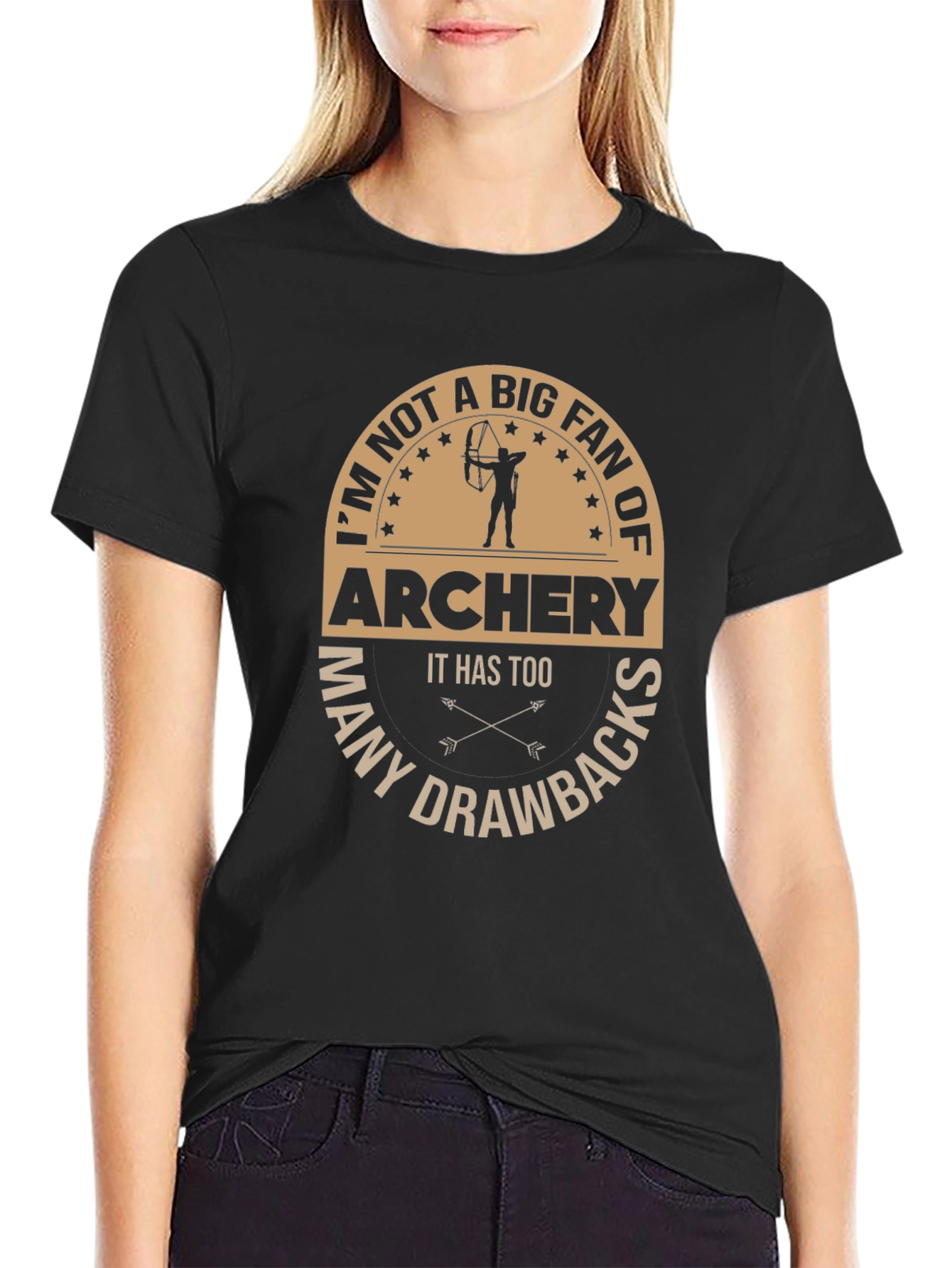 Archery Humor T-Shirt: Many Drawbacks