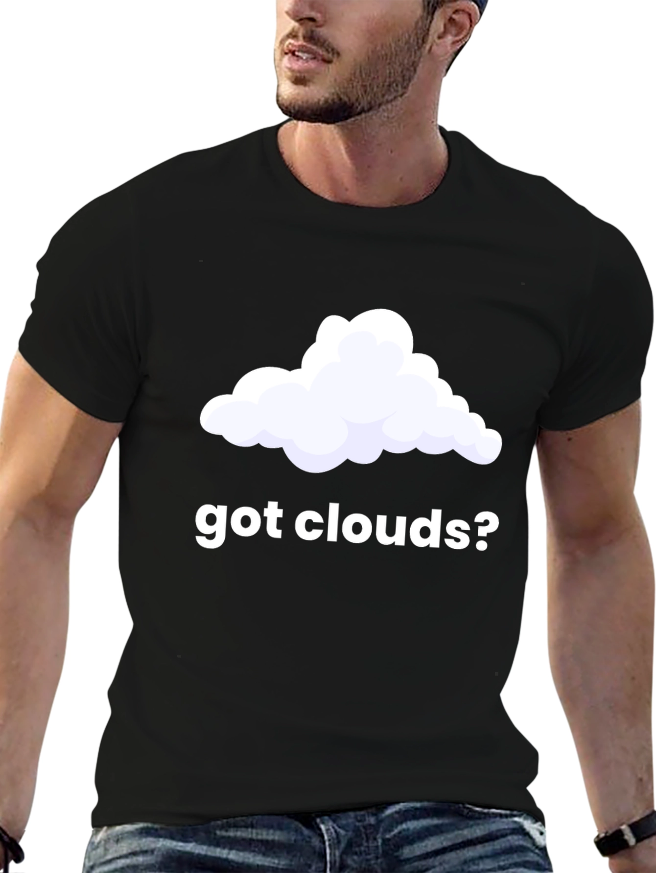 Got Clouds? Funny T-Shirt