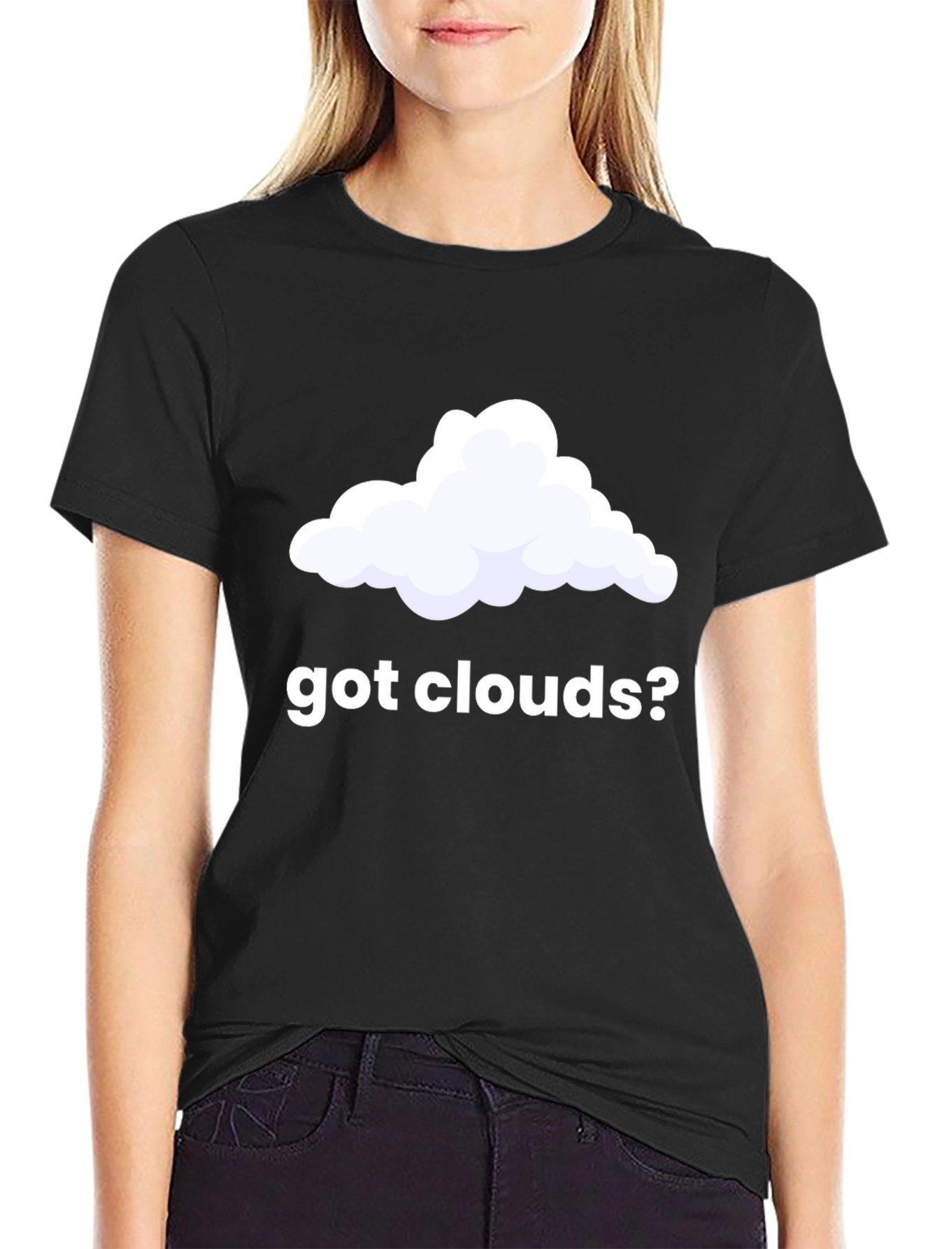 Got Clouds? Funny T-Shirt