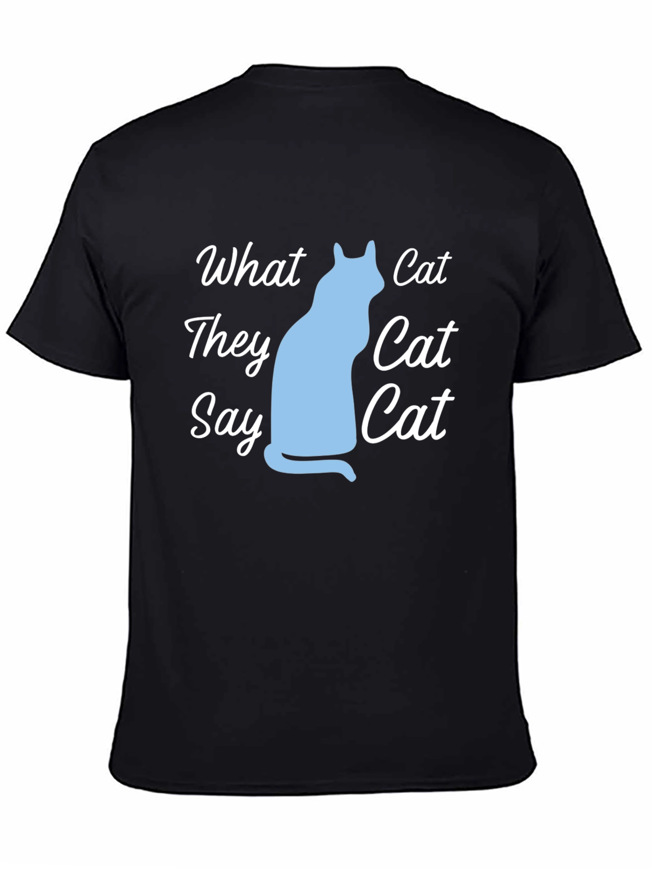 What Cat They Say Black Graphic Tee