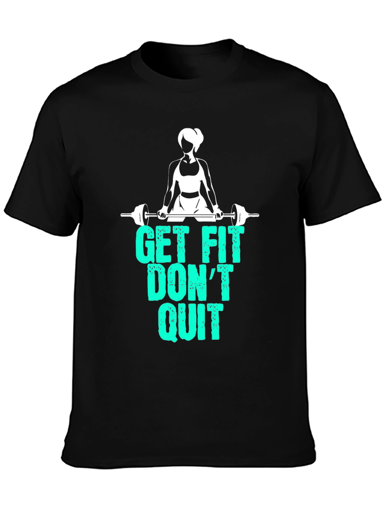 Get Fit Dont Quit Graphic T-Shirt - Black