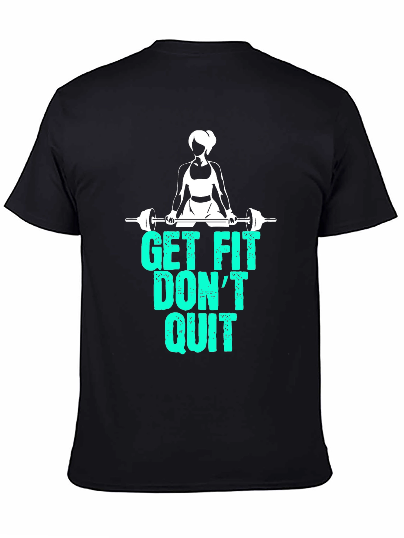 Get Fit Dont Quit Graphic T-Shirt - Black