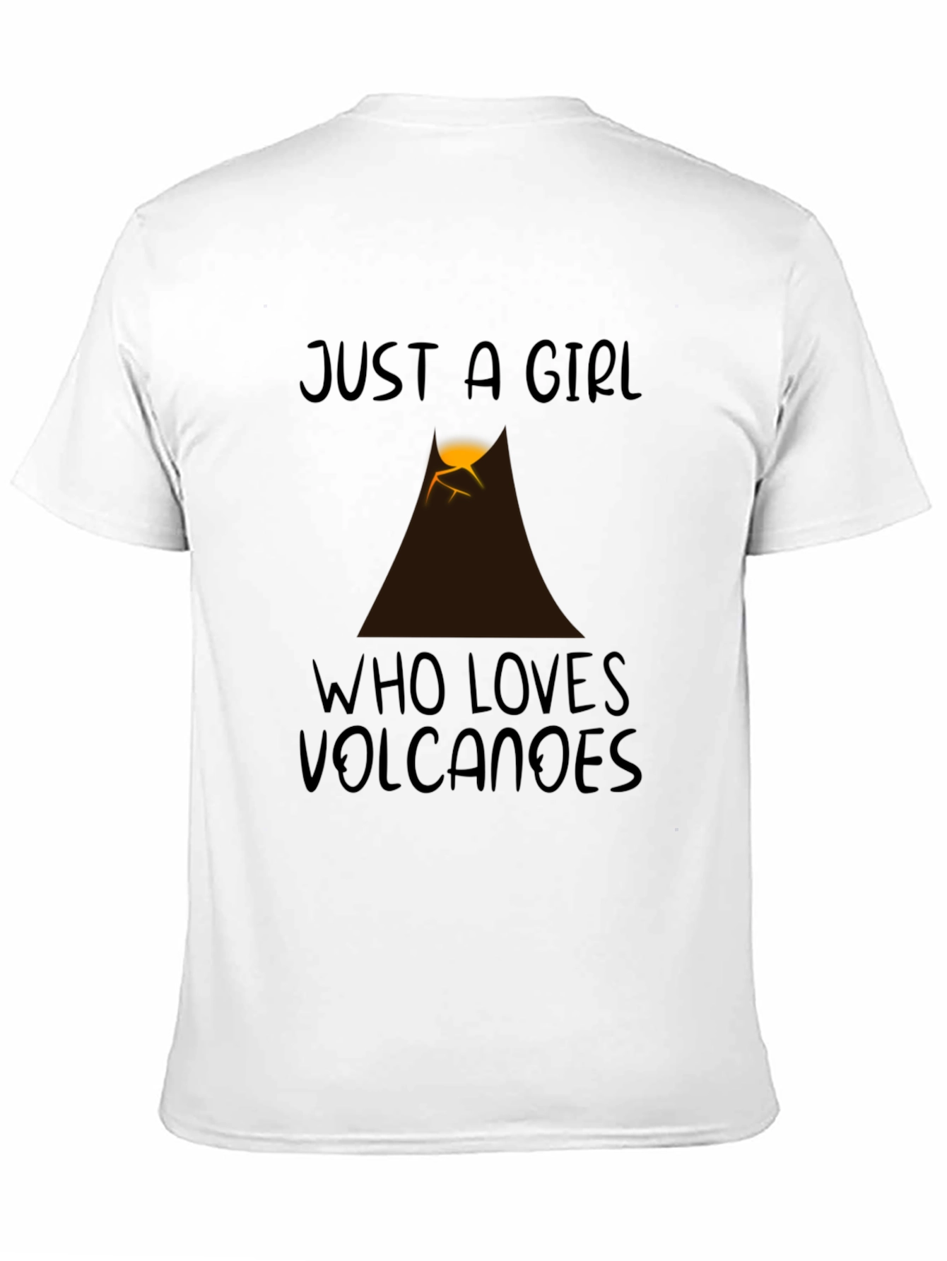 Just a Girl Who Loves Volcanoes Graphic Tee