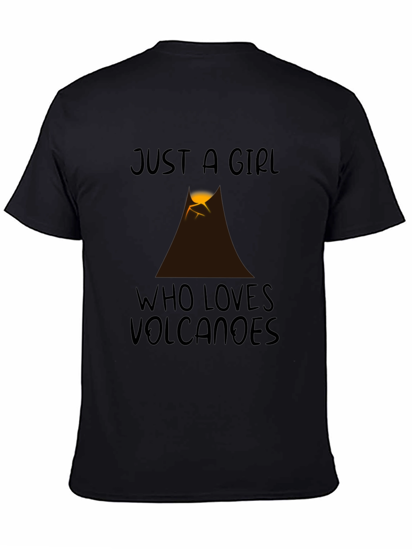 Just a Girl Who Loves Volcanoes Graphic Tee