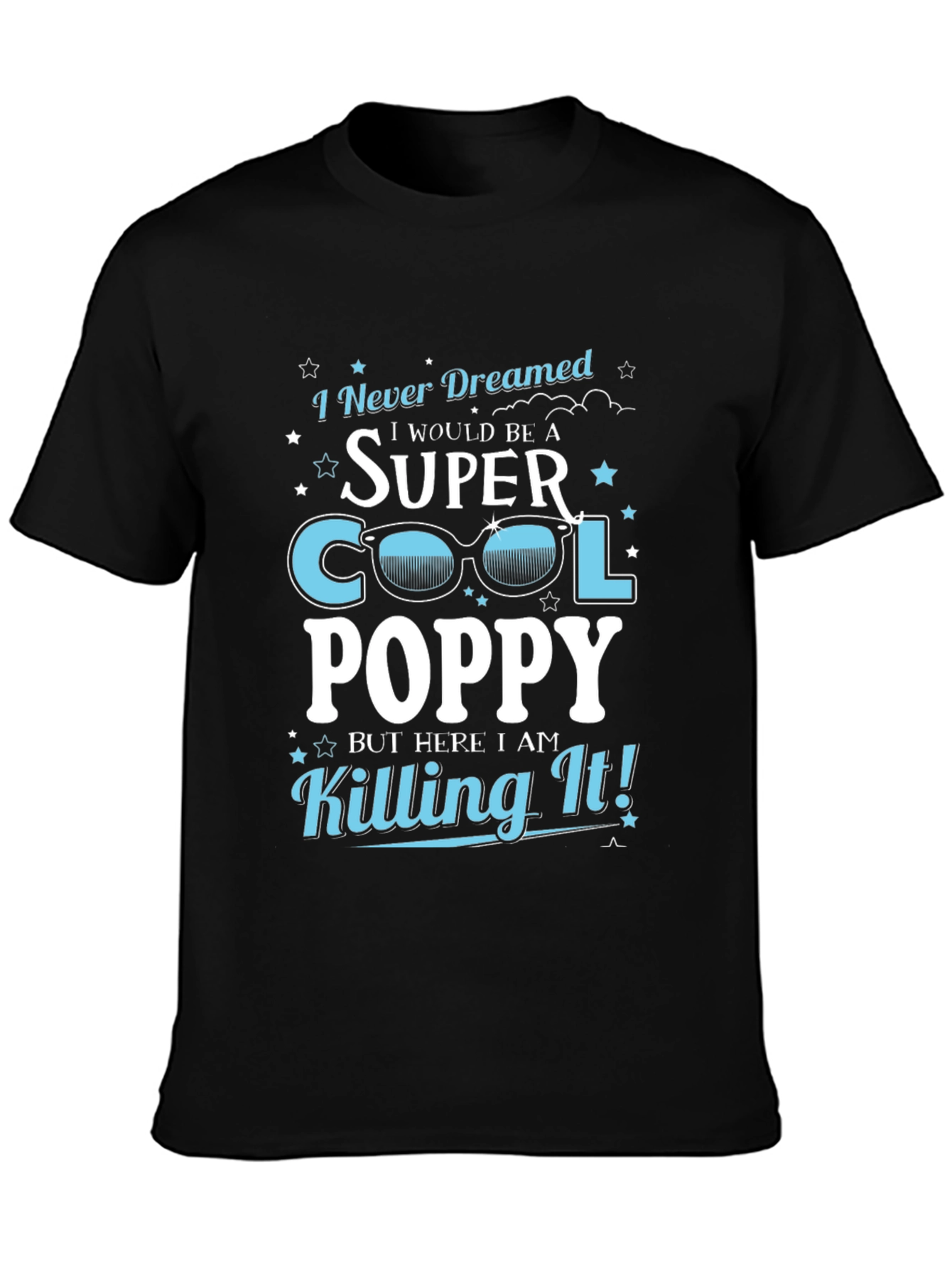 Super Cool Poppy T-Shirt - Novelty Grandpa Tee