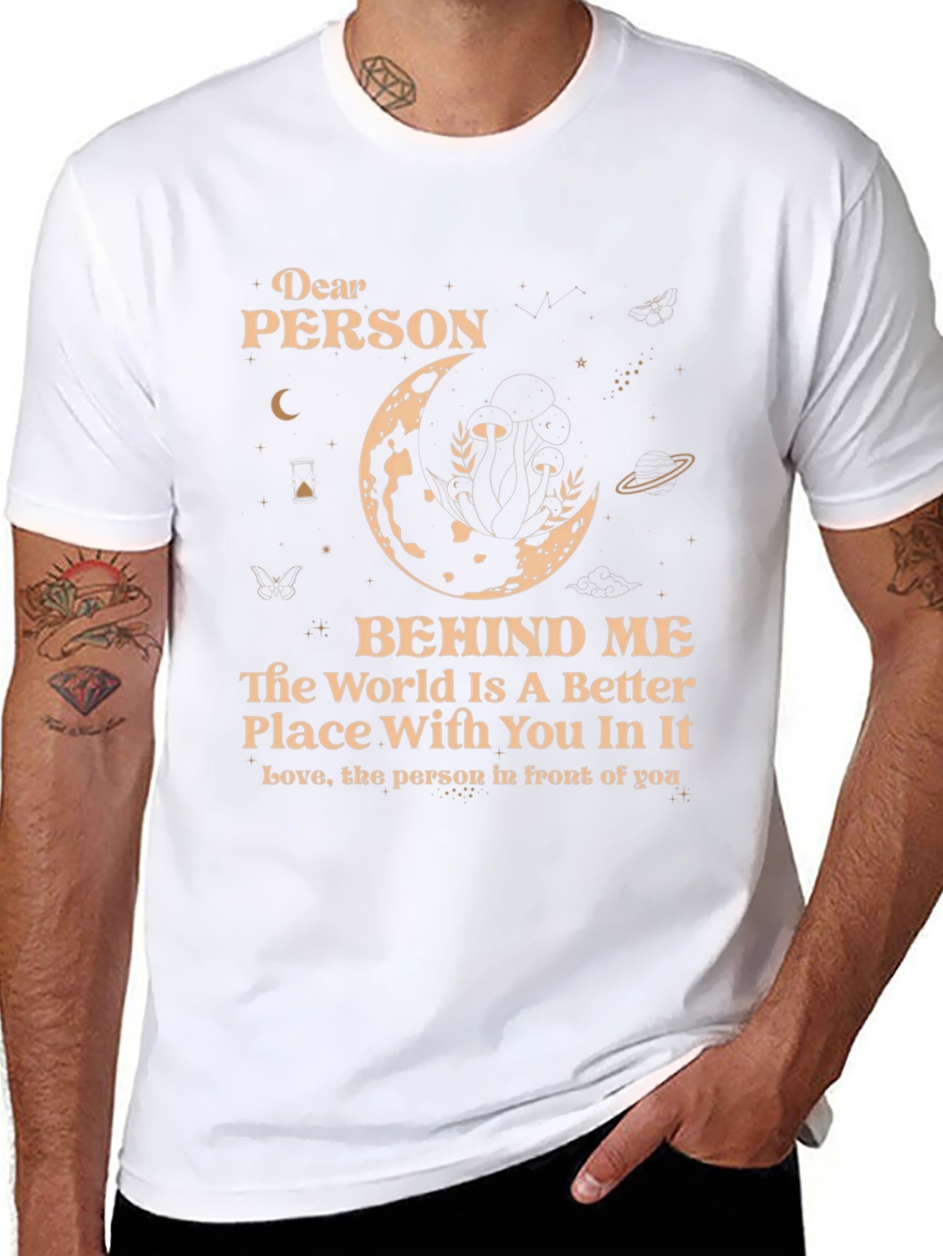 Dear Person Behind Me T-Shirt - Unisex