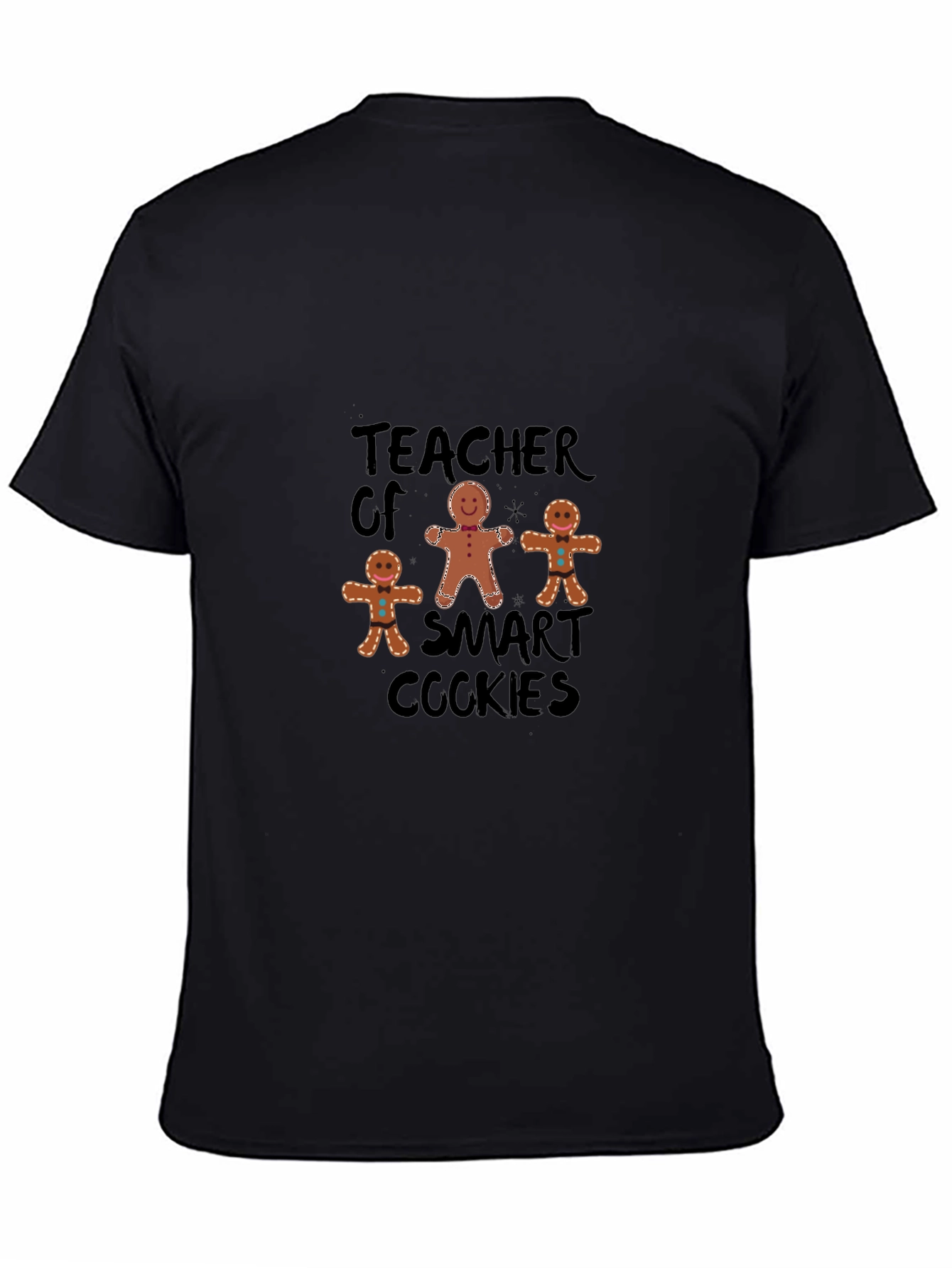 Teacher of Smart Cookies Black T-Shirt