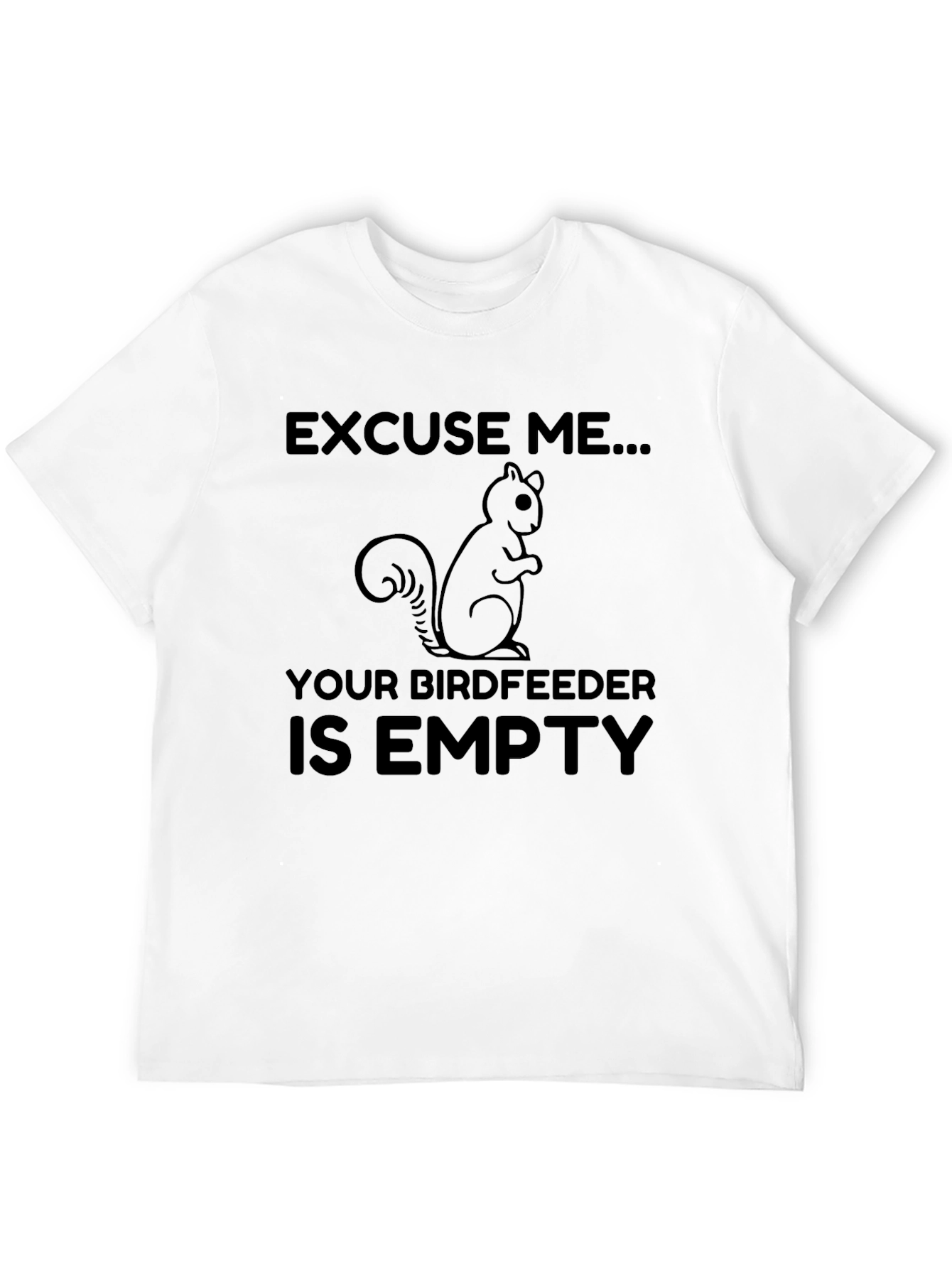 Squirrel Birdfeeder Humor T-Shirt