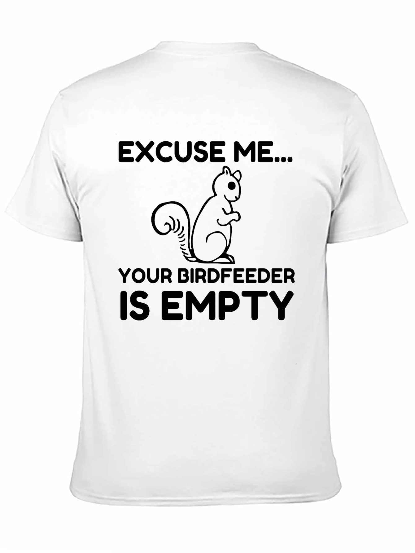 Squirrel Birdfeeder Humor T-Shirt