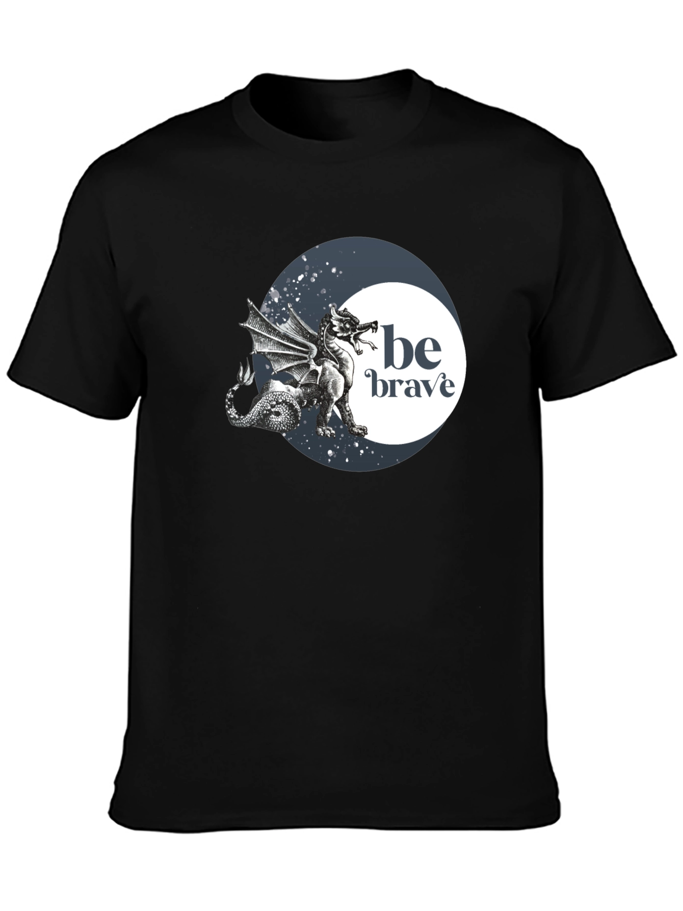 Be Brave Dragon Graphic T-Shirt