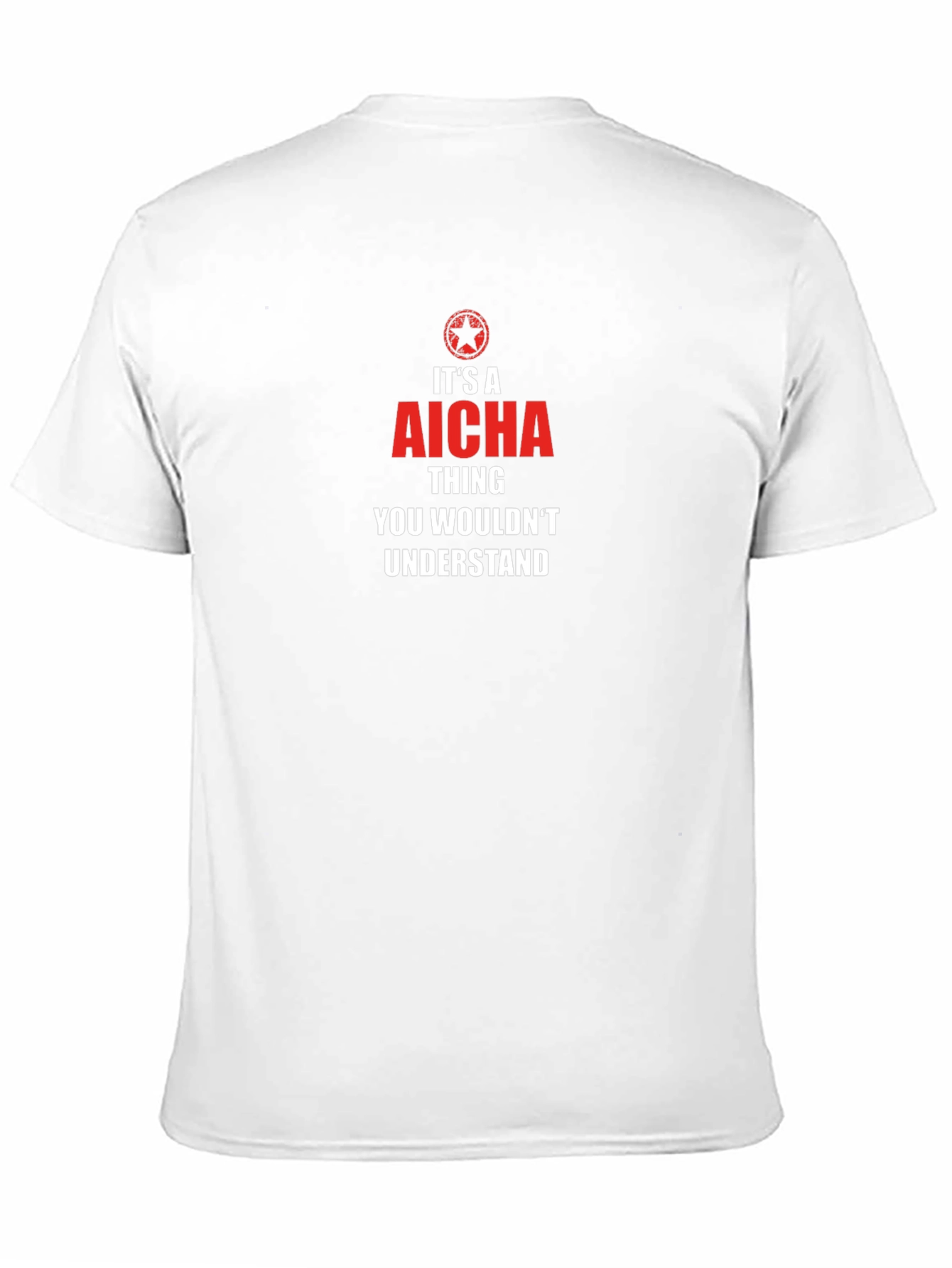 Its a Aicha Thing T-Shirt - You Wouldnt Understand