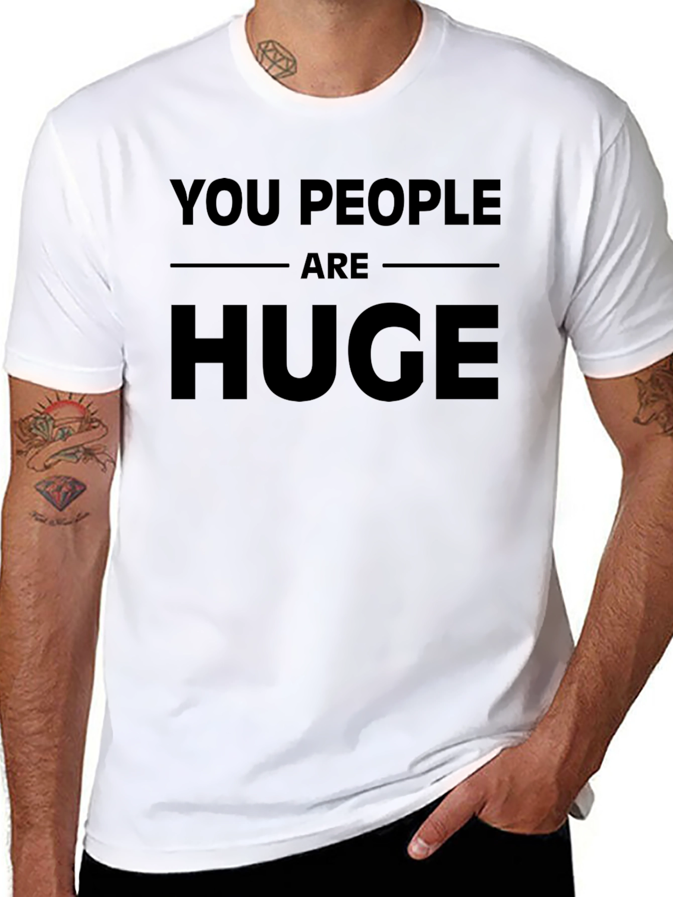 Funny You People Are Huge Graphic Novelty T-Shirt