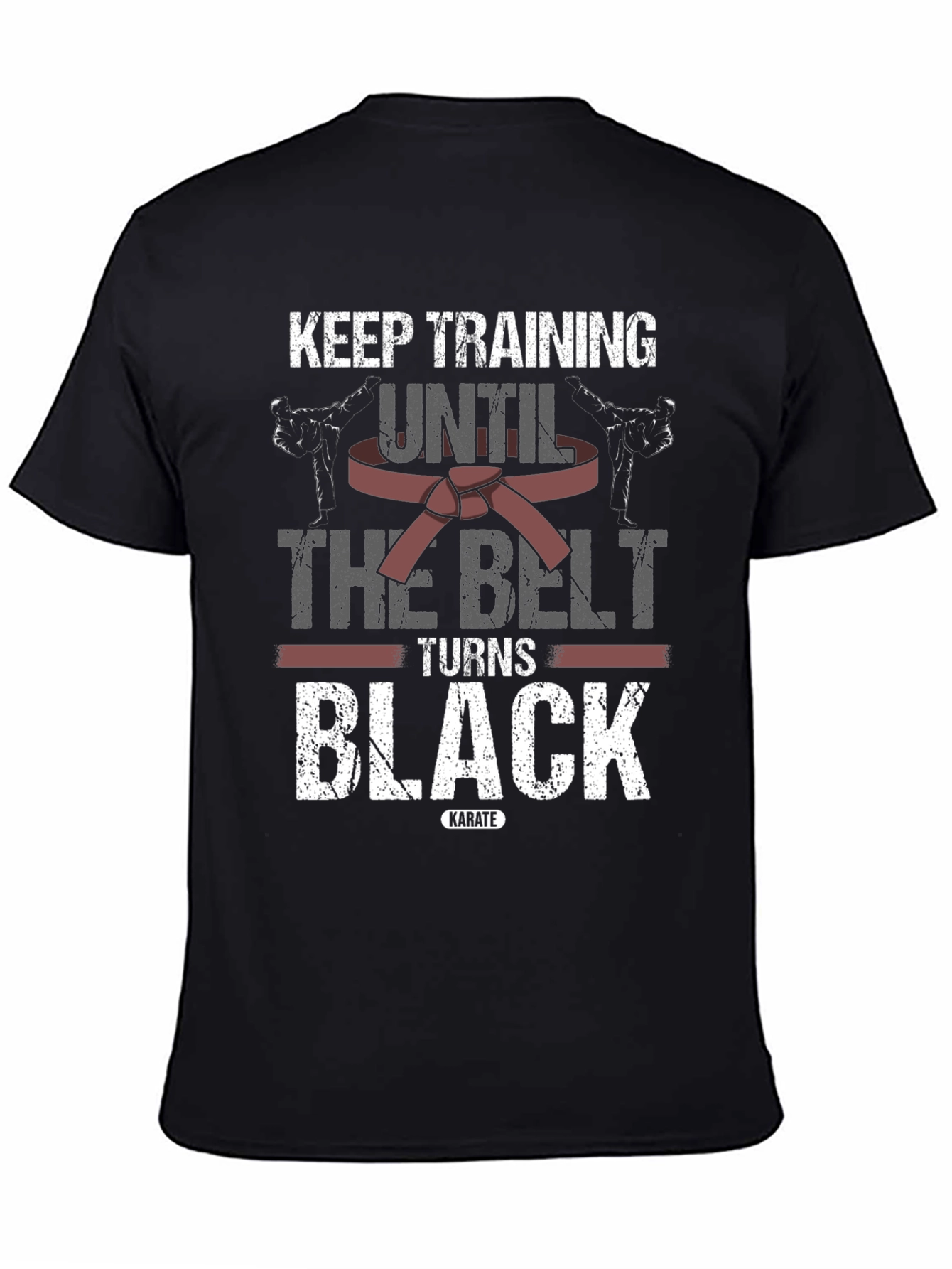 Keep Training Karate T-Shirt - Black Belt Design