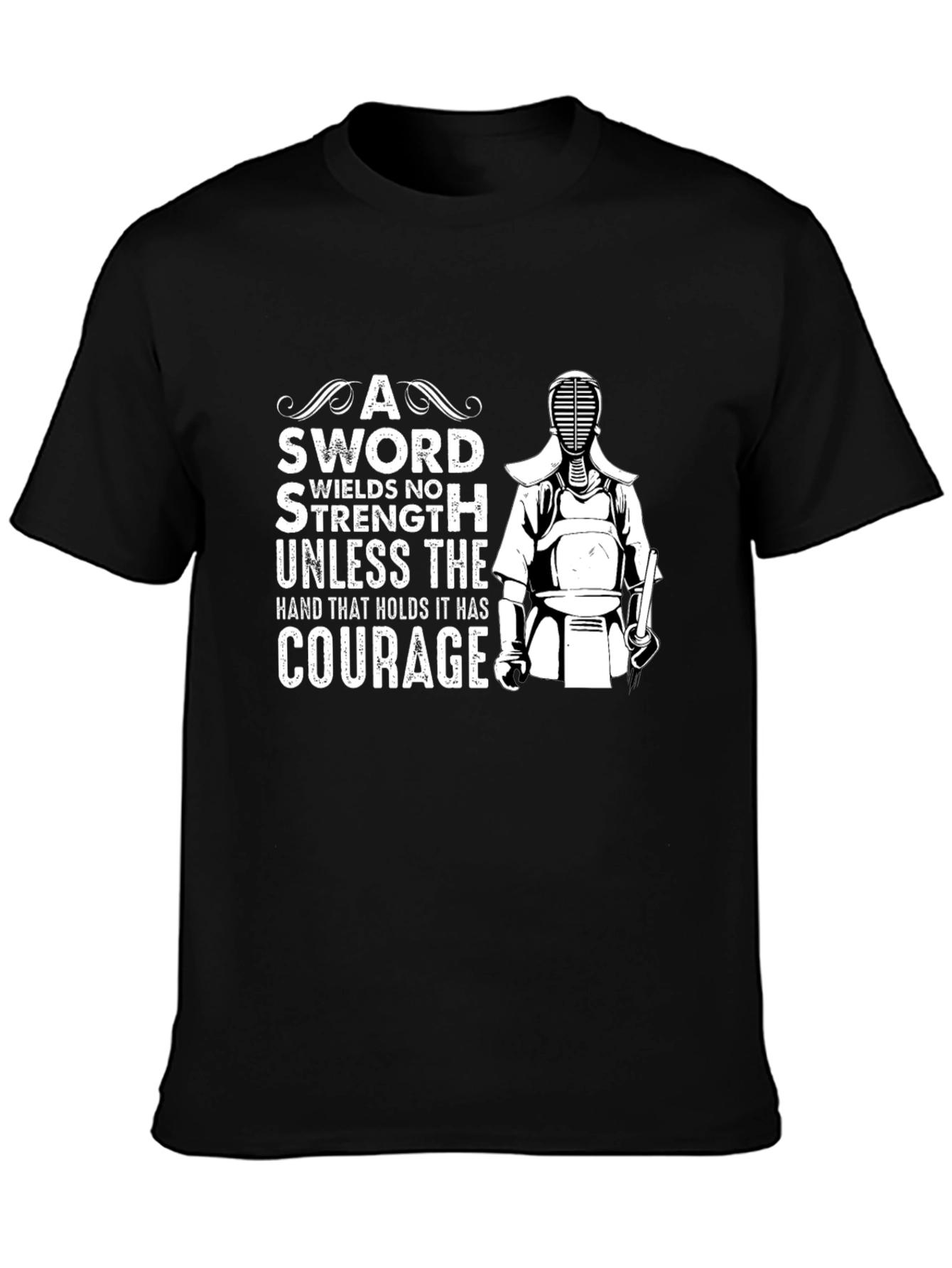 Courage Sword T-Shirt - Kendo Warrior Design