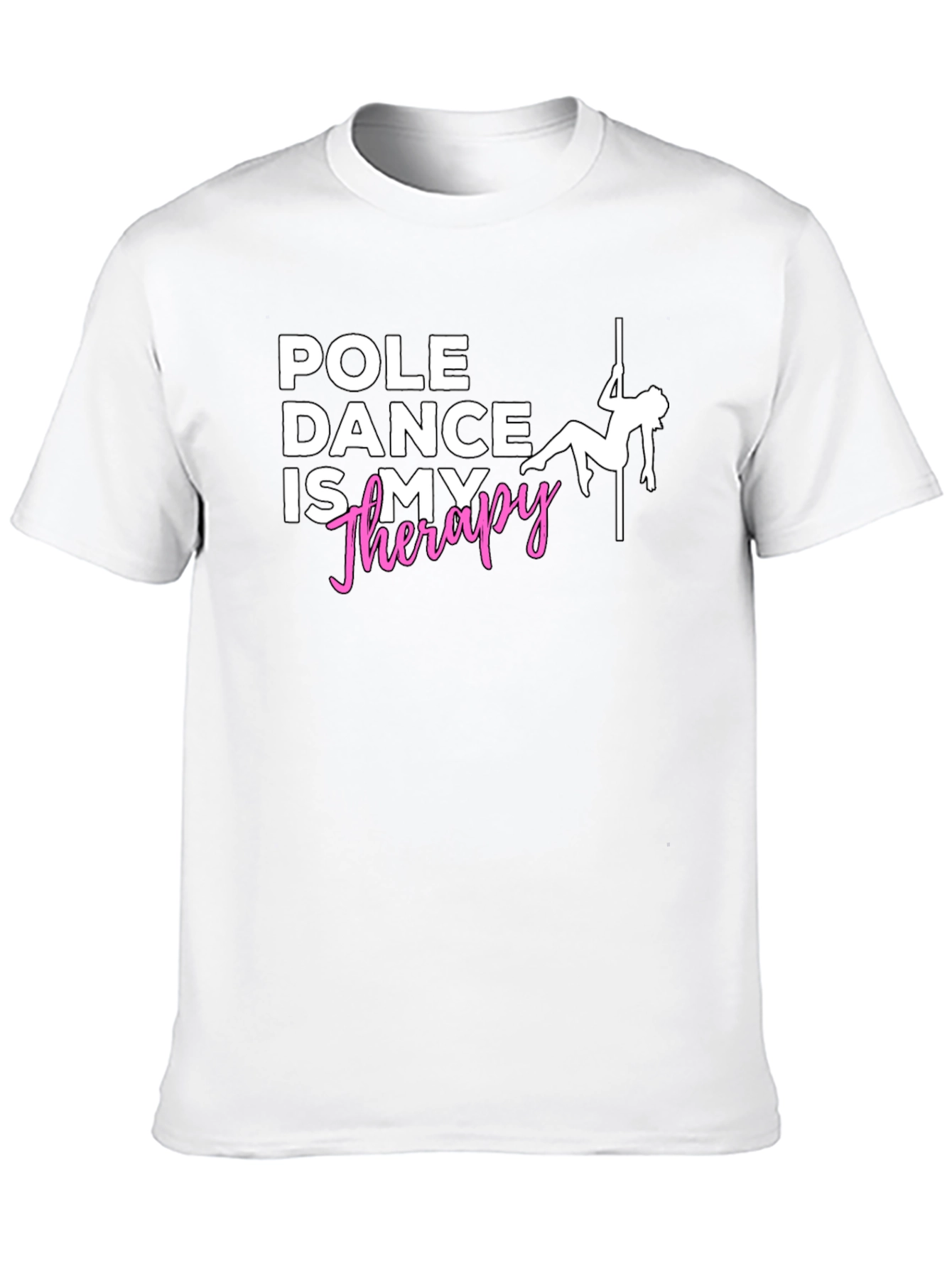 Pole Dance Therapy T-Shirt - Unique Design