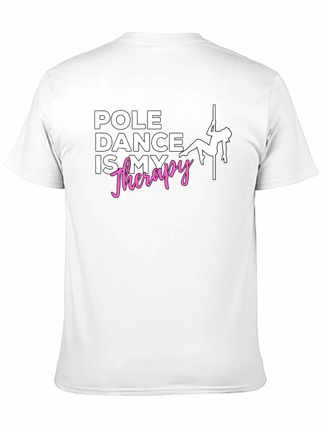 Pole Dance Therapy T-Shirt - Unique Design