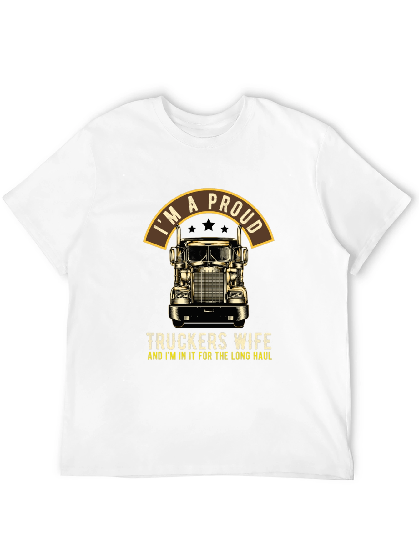 Proud Truckers Wife T-Shirt: Long Haul Pride