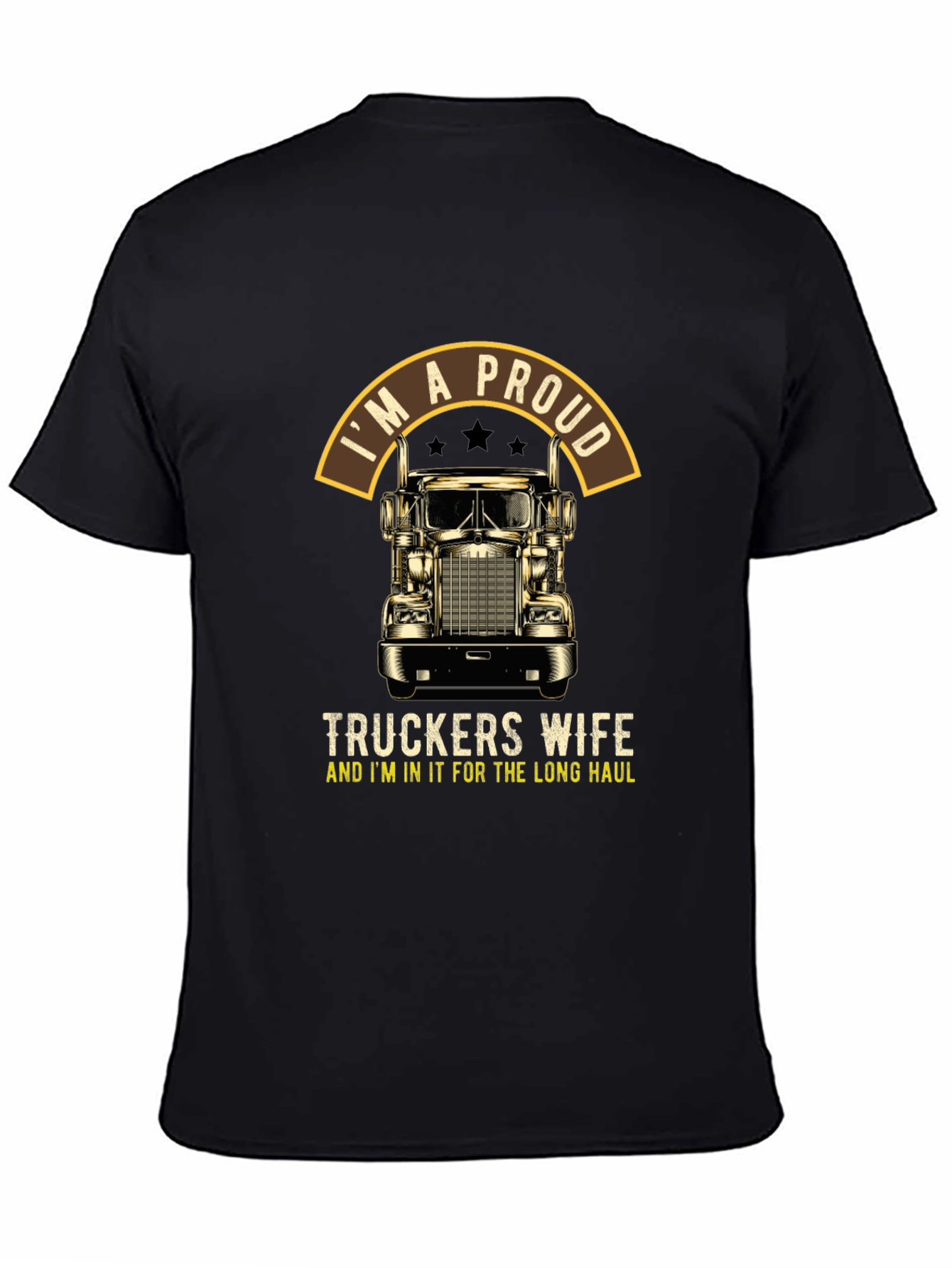 Proud Truckers Wife T-Shirt: Long Haul Pride