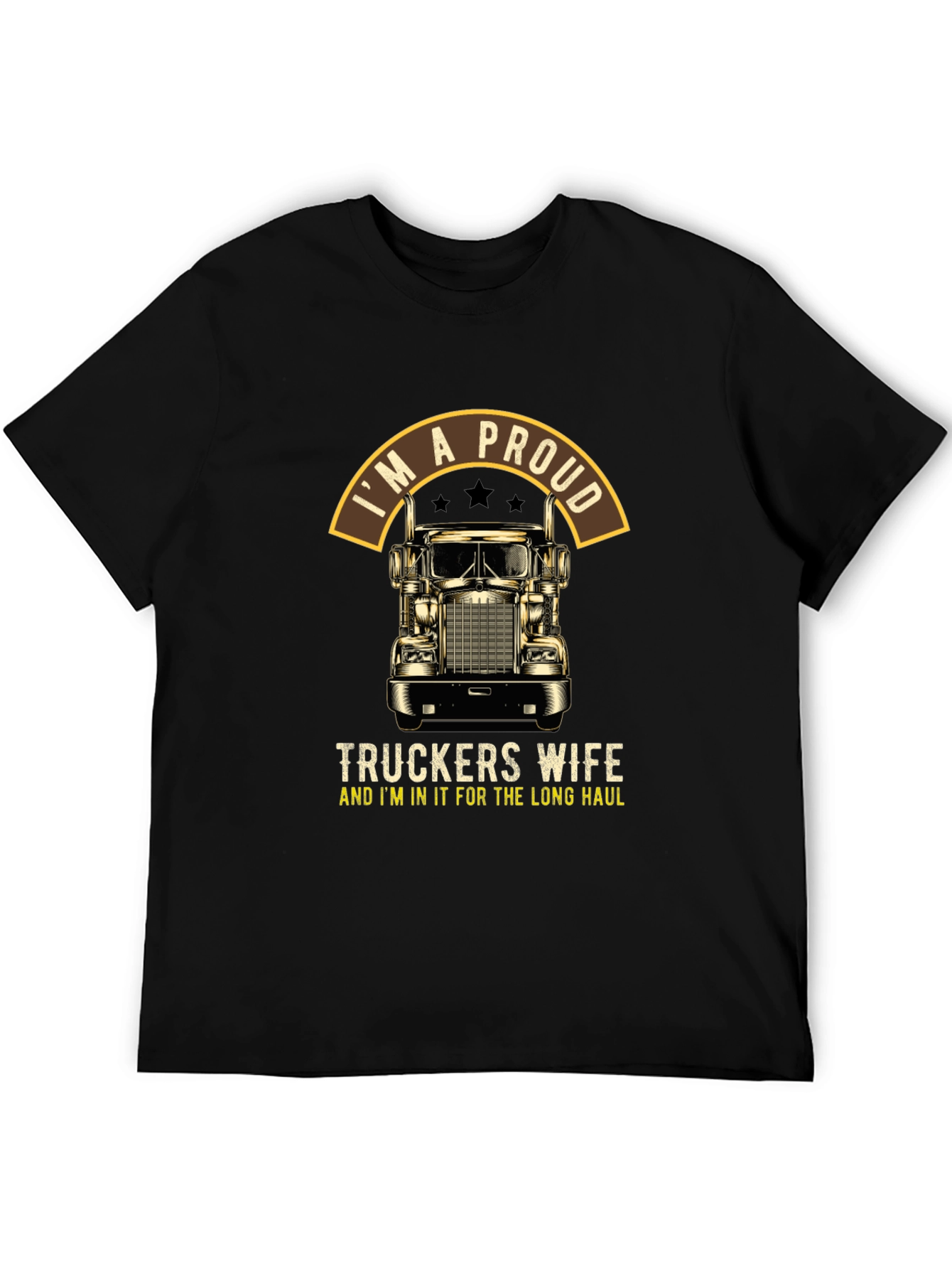 Proud Truckers Wife T-Shirt: Long Haul Pride