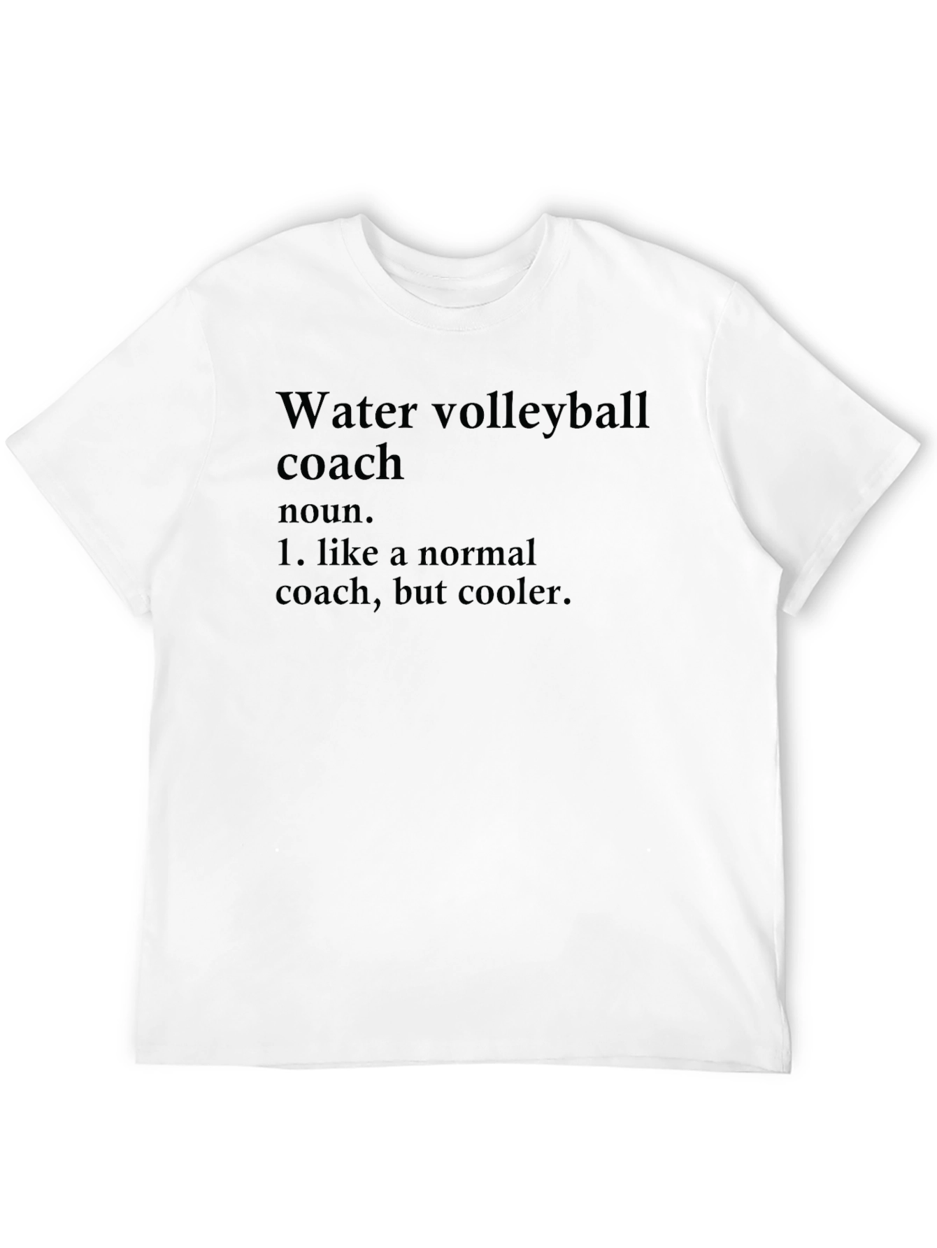 Water Volleyball Coach Definition T-Shirt