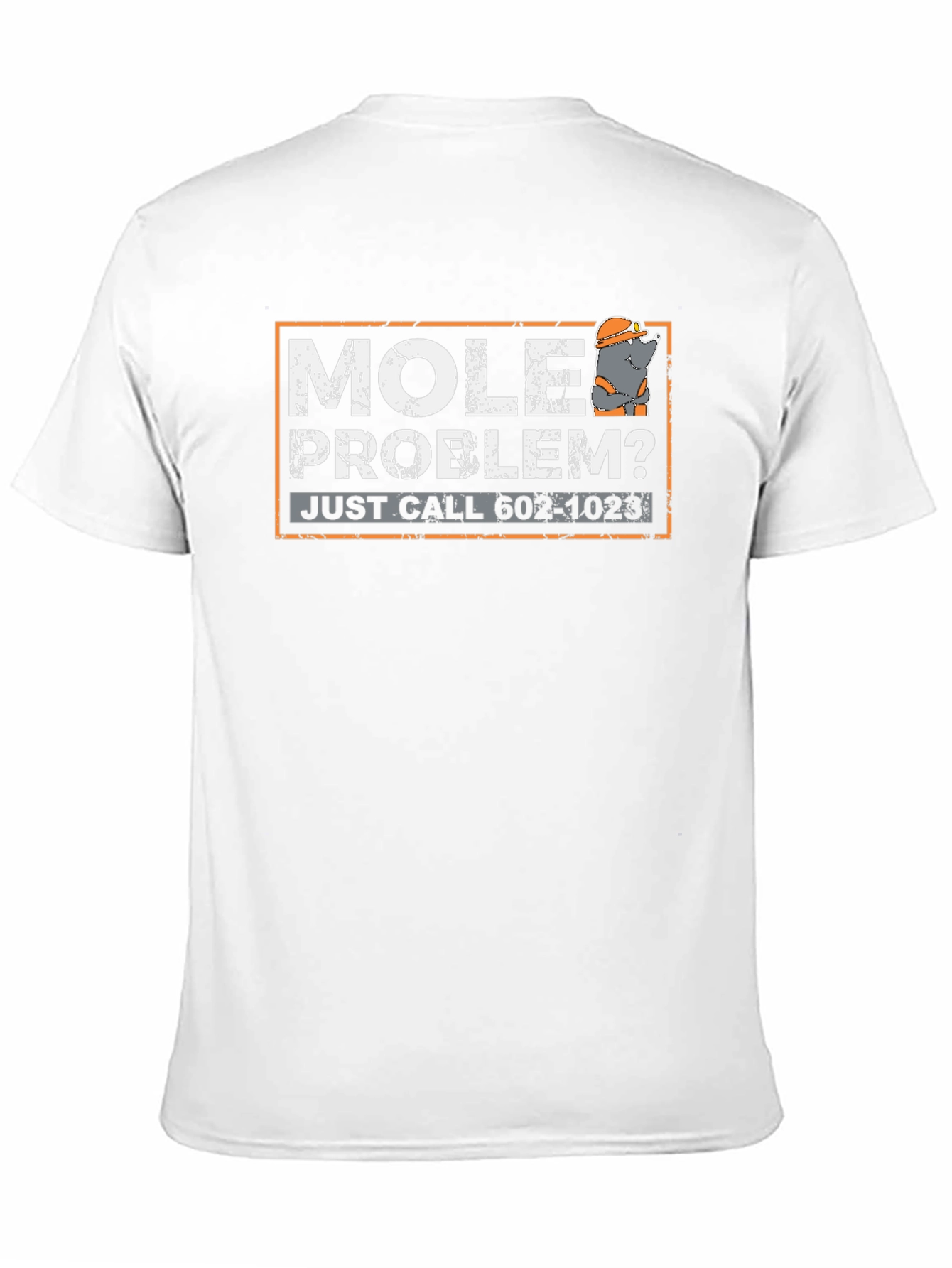 Mole Problem? Funny Graphic T-Shirt