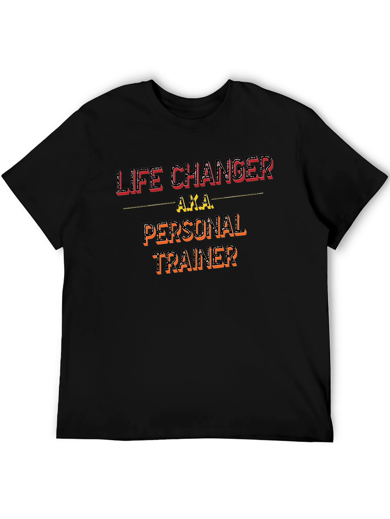 Life Changer Personal Trainer T-Shirt