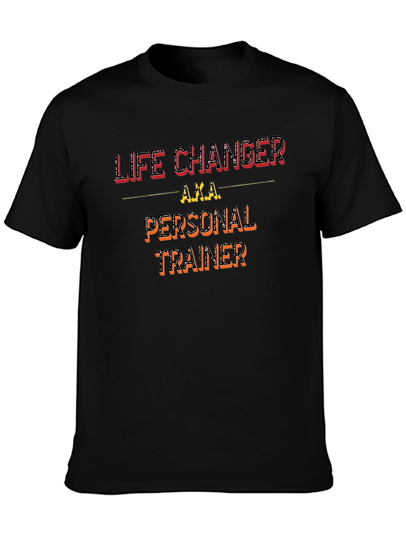 Life Changer Personal Trainer T-Shirt
