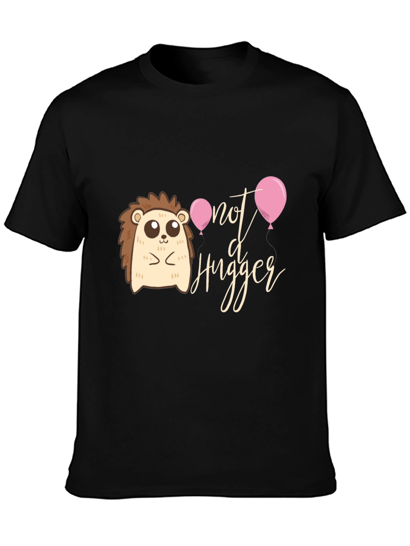 Not A Hugger T-Shirt: Cute Hedgehog Design